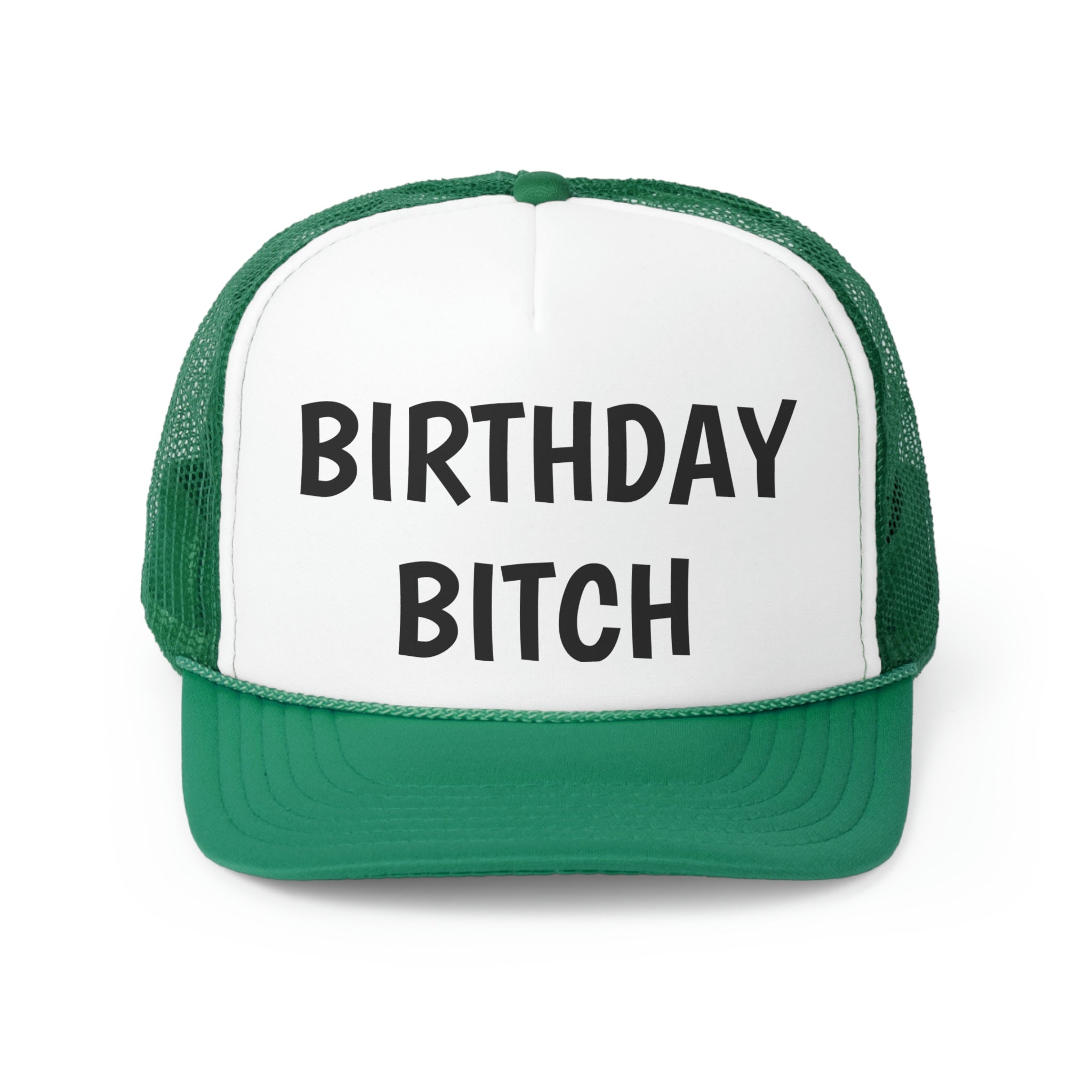 A stylish Birthday Bitch Trucker Hat featuring a bold design, durable polyester front, and breathable nylon mesh back.