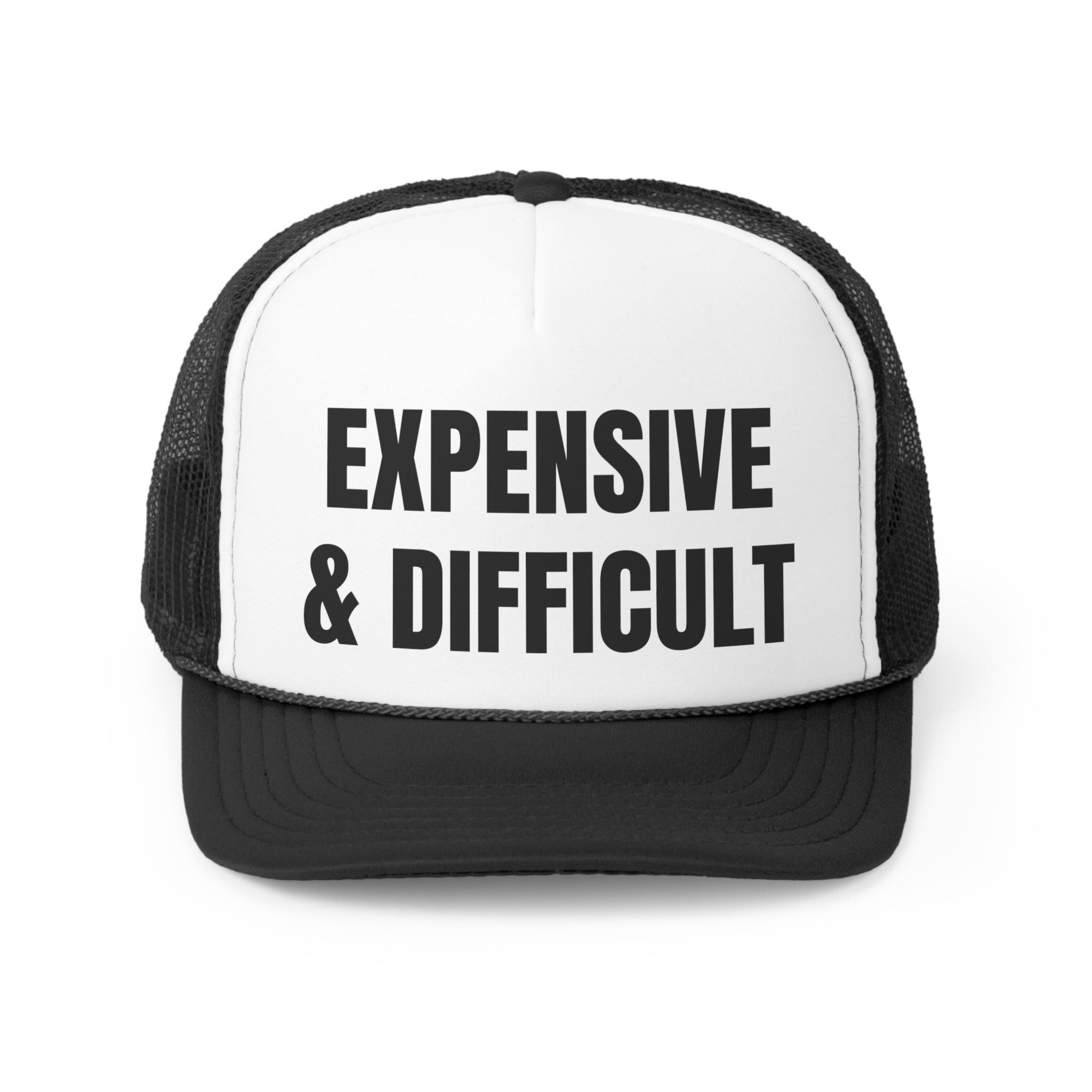 Expensive and Difficult Funny Trucker Hat featuring a humorous design with a polyester front and nylon mesh back, adjustable snap closure.