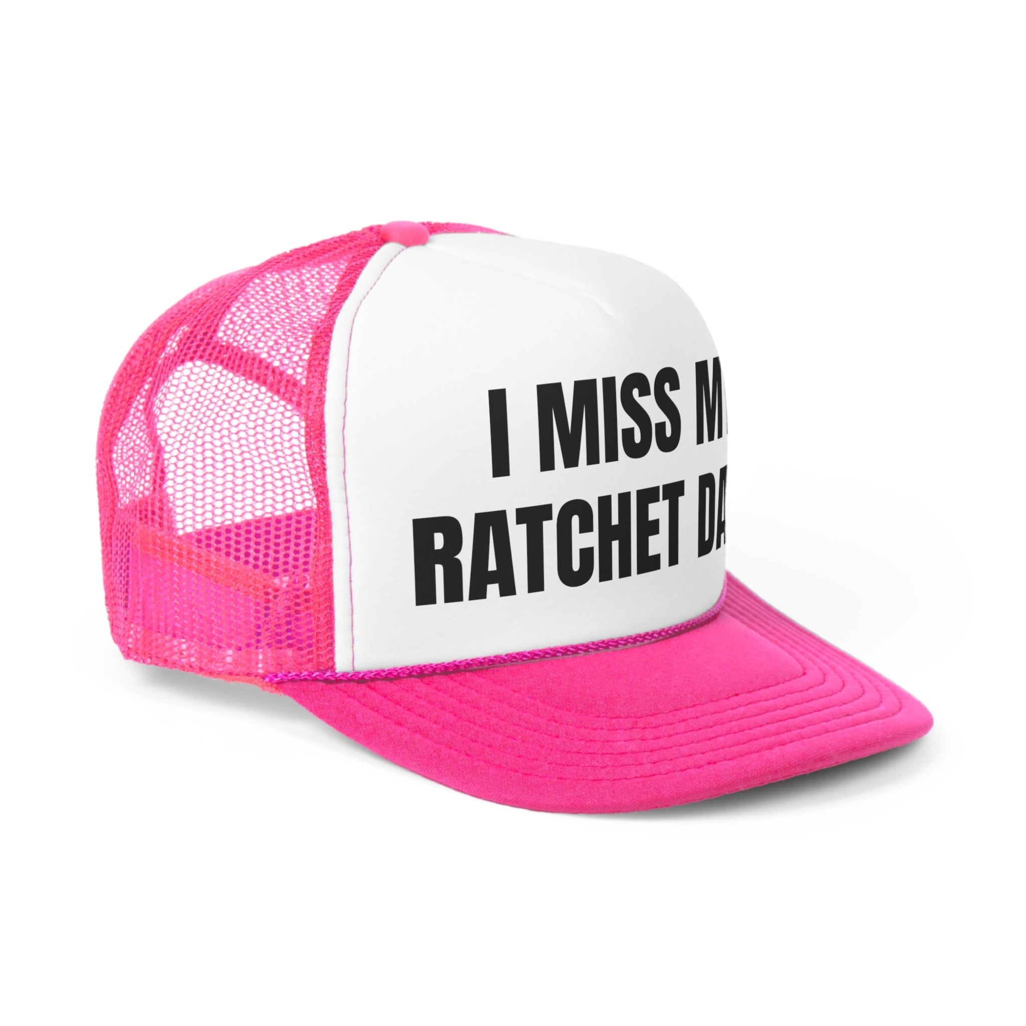 I Miss My Ratchet Days Funny Trucker Hat featuring a humorous design with a comfortable polyester front and breathable mesh back.