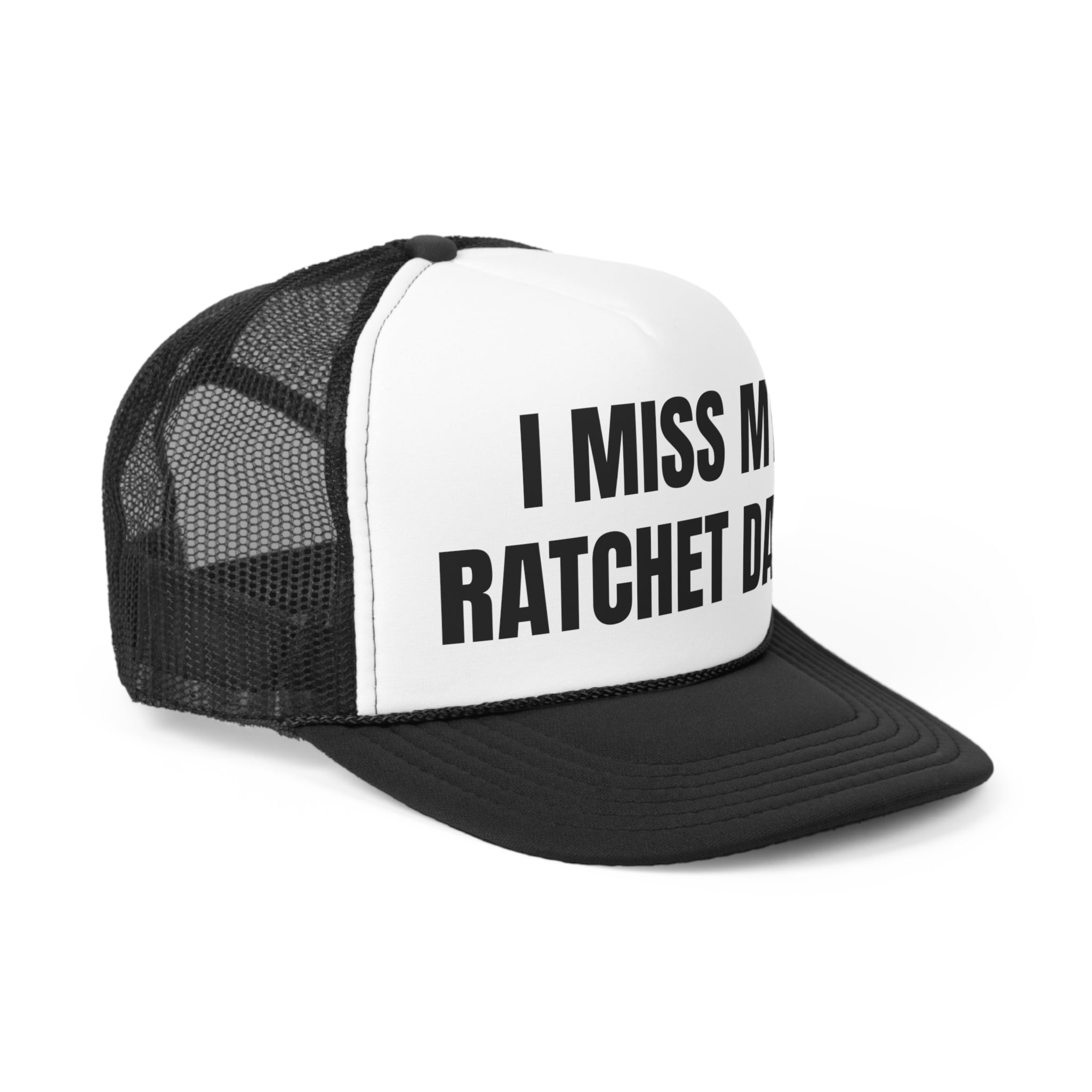 I Miss My Ratchet Days Funny Trucker Hat featuring a humorous design with a comfortable polyester front and breathable mesh back.