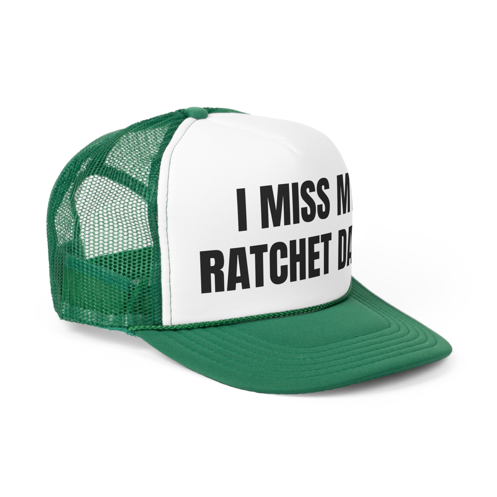 I Miss My Ratchet Days Funny Trucker Hat featuring a humorous design with a comfortable polyester front and breathable mesh back.