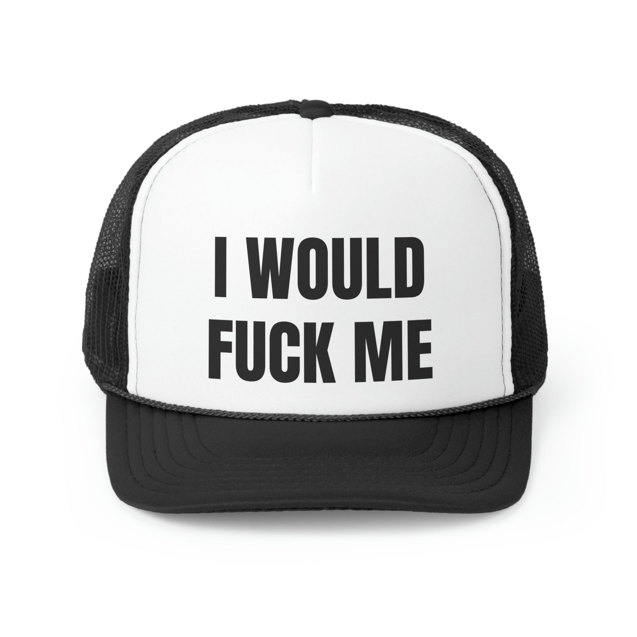 I Would Fuck Me Funny Trucker Hat with adjustable snap closure and mesh back, featuring a humorous phrase for a bold statement.