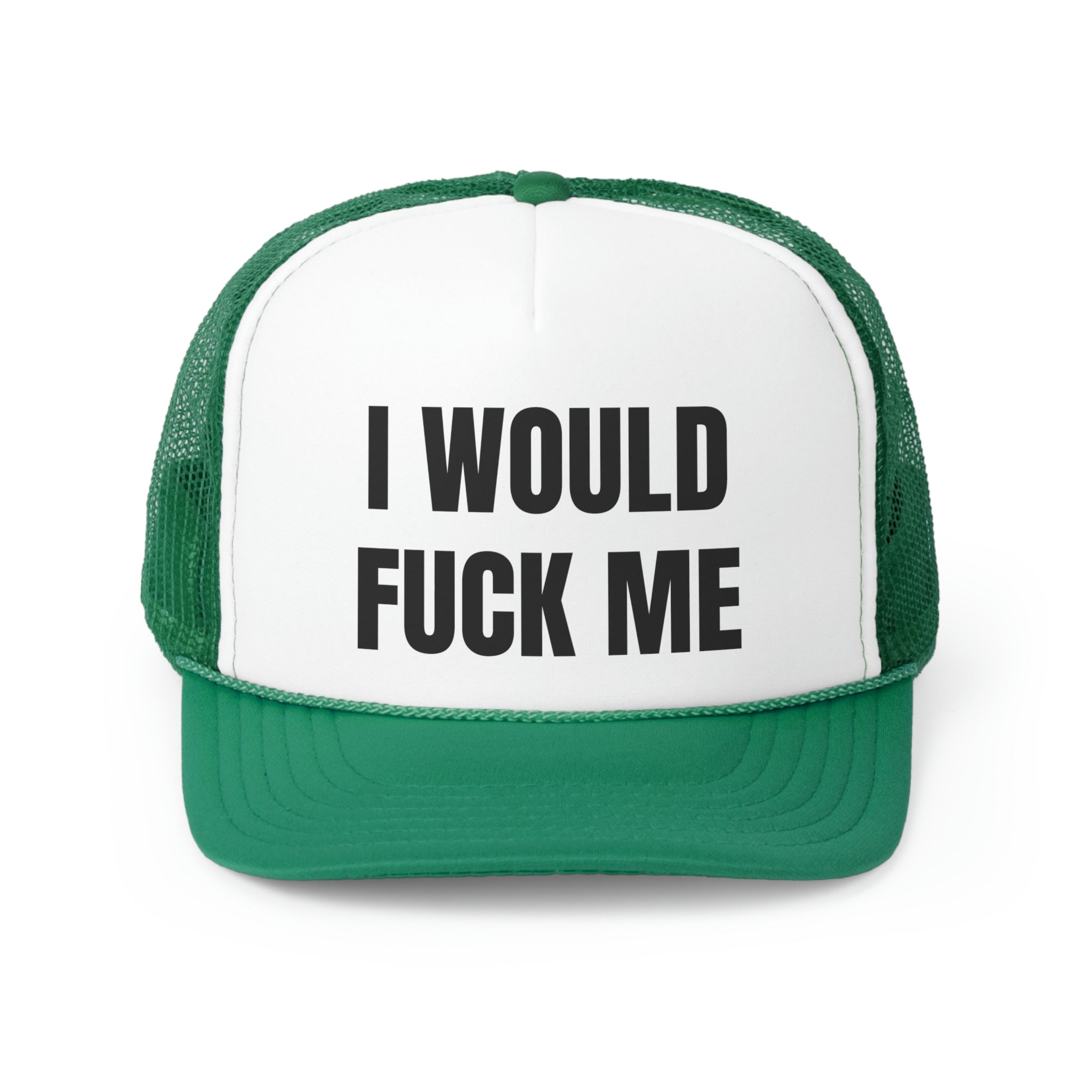 I Would Fuck Me Funny Trucker Hat with adjustable snap closure and mesh back, featuring a humorous phrase for a bold statement.