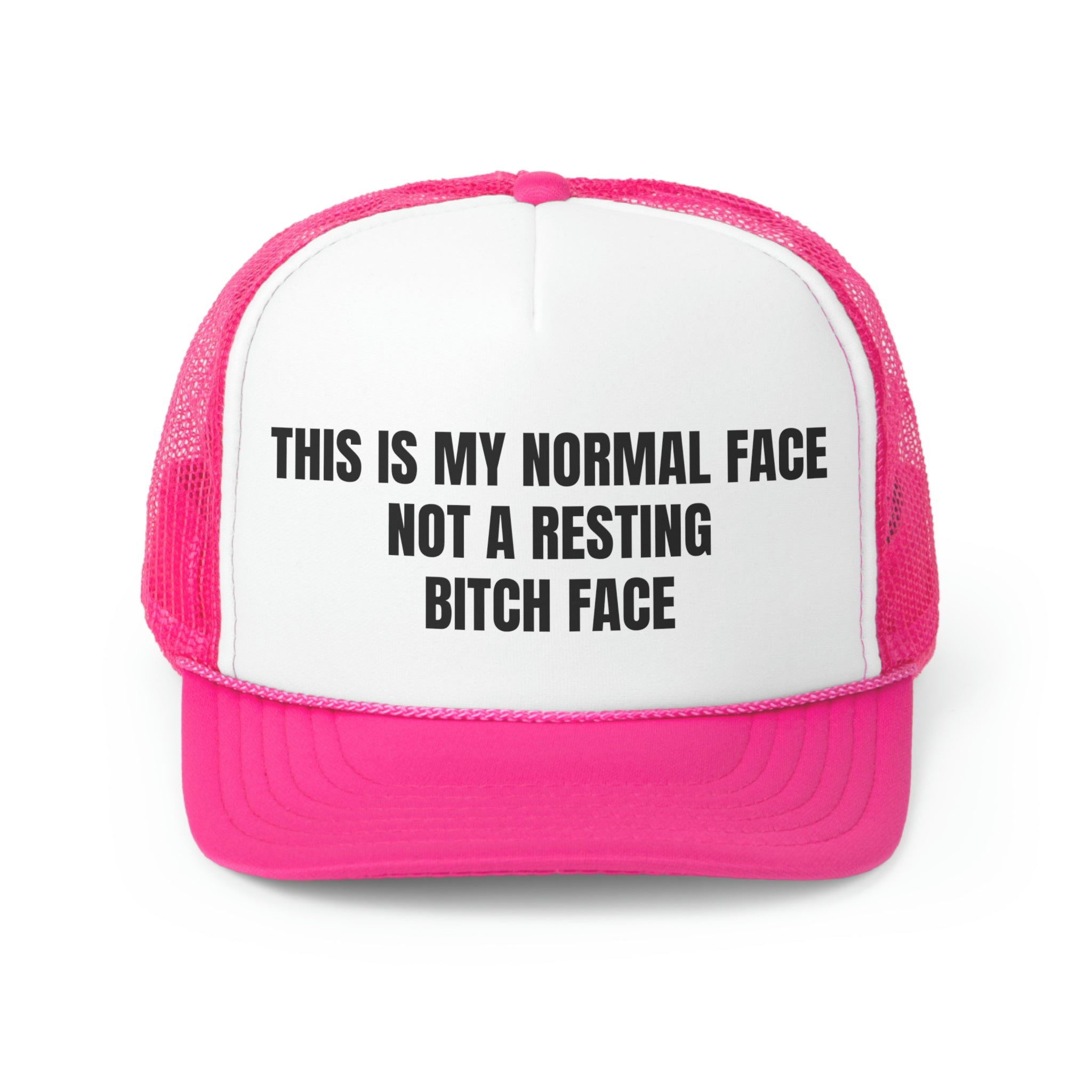 Funny trucker hat with the phrase 'This is My Normal Face Not A Resting Bitch Face', featuring a durable polyester front and mesh back.