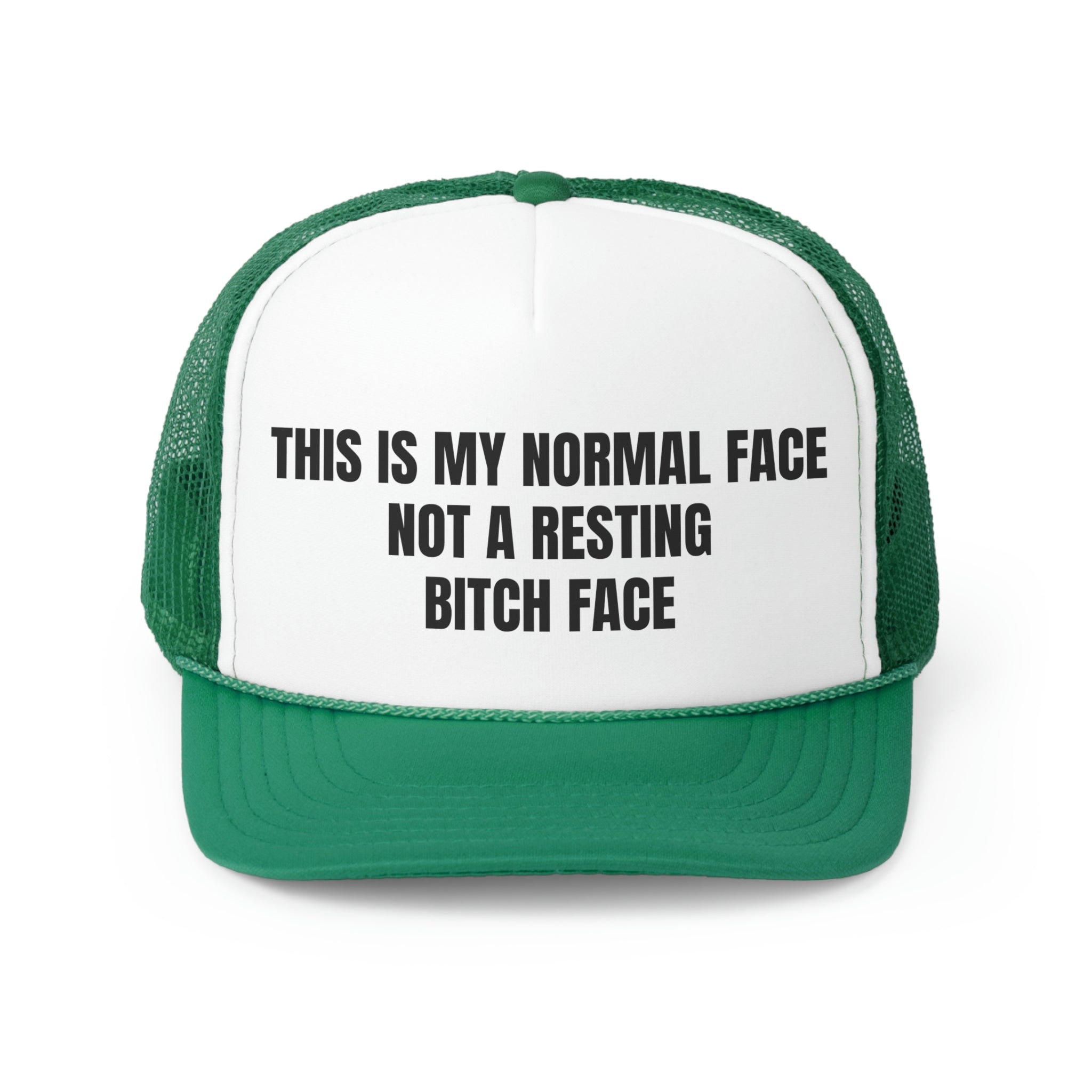 Funny trucker hat with the phrase 'This is My Normal Face Not A Resting Bitch Face', featuring a durable polyester front and mesh back.