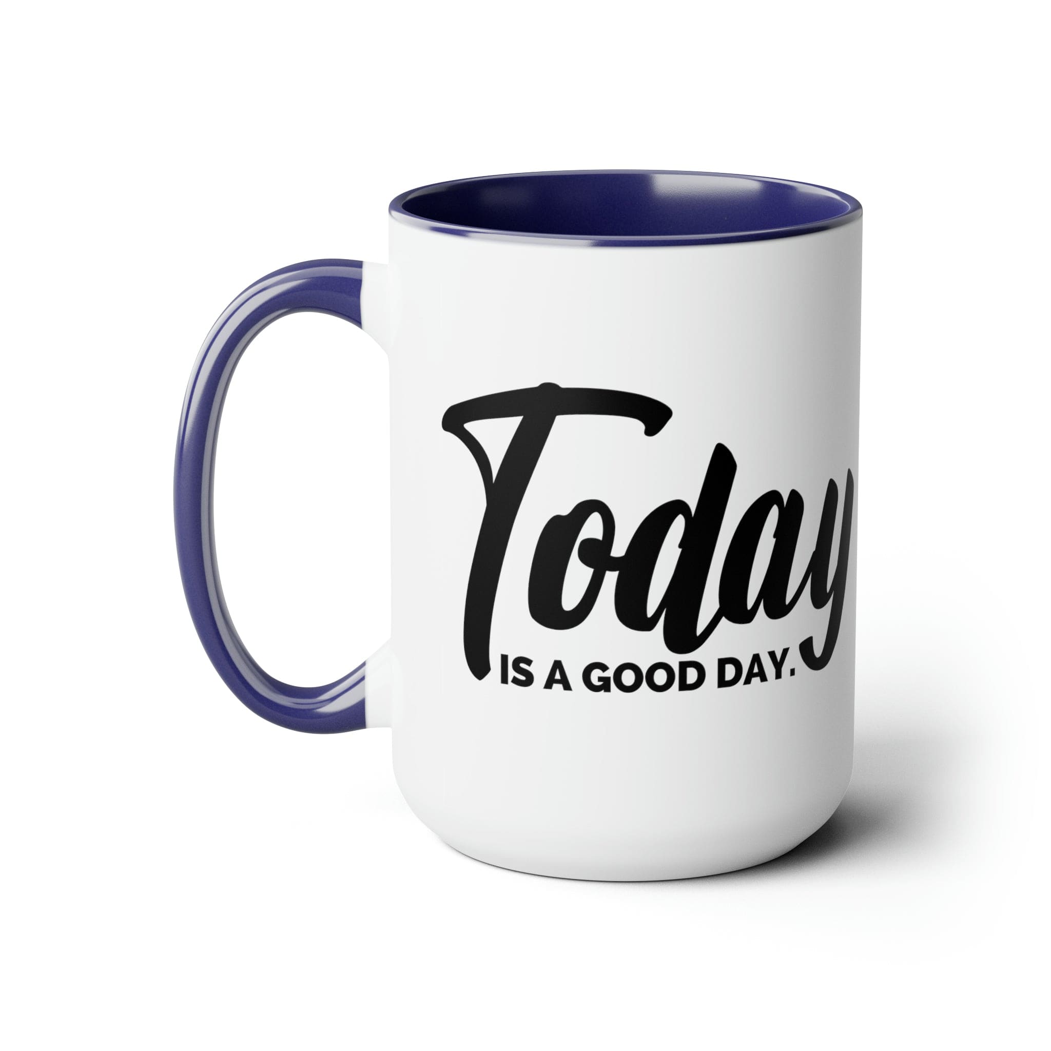 Accent Ceramic Coffee Mug with 'Today is a Good Day' black illustration, featuring a white exterior and colored interior.