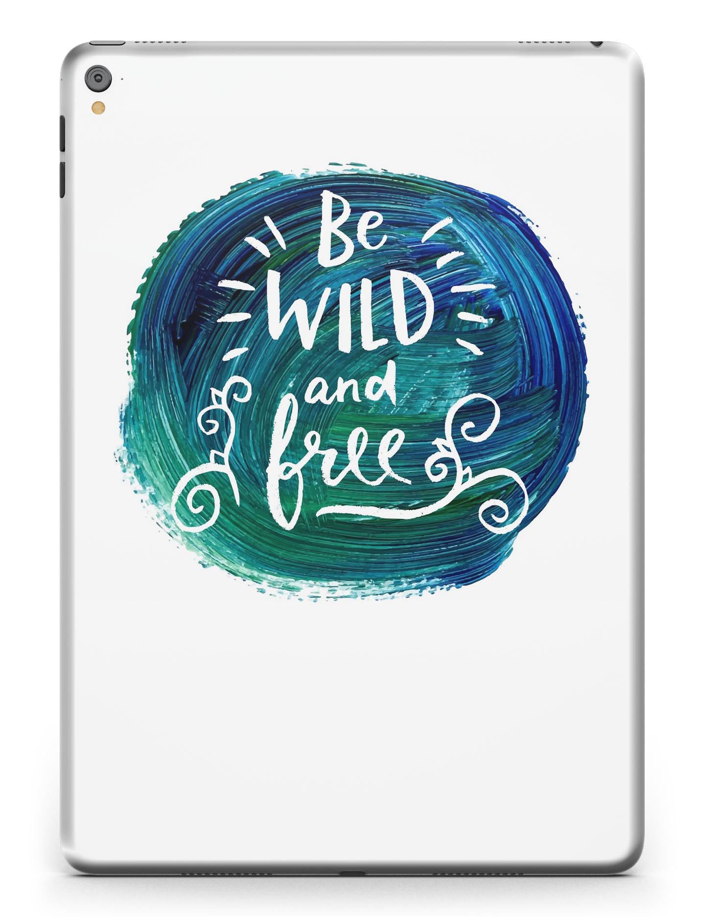 Be Wild and Free Full Body Skin for iPad Pro, showcasing vibrant design and premium vinyl material for protection.