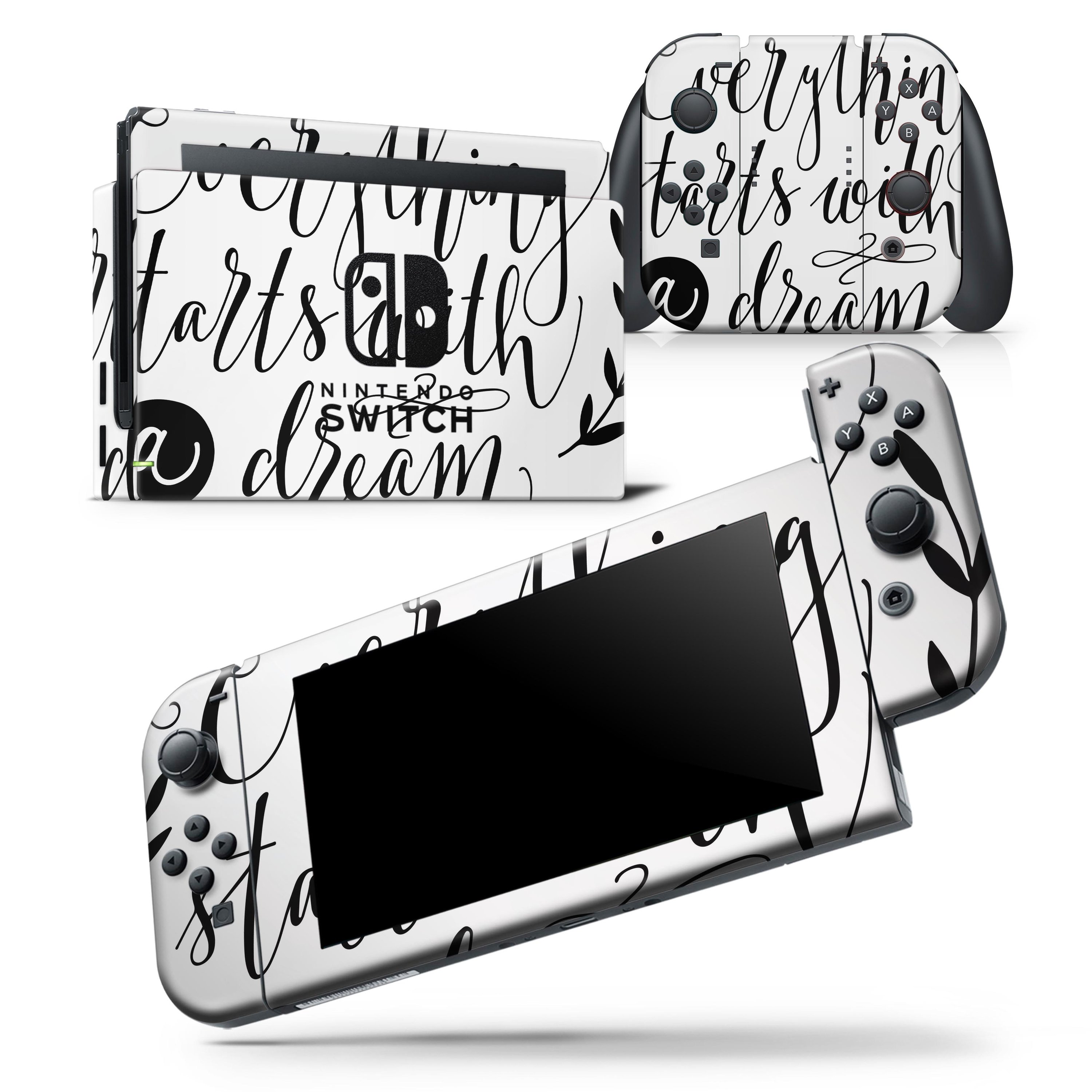 Black Everything Starts with a Dream skin wrap decal for Nintendo Switch, showcasing a sleek design and premium vinyl material.