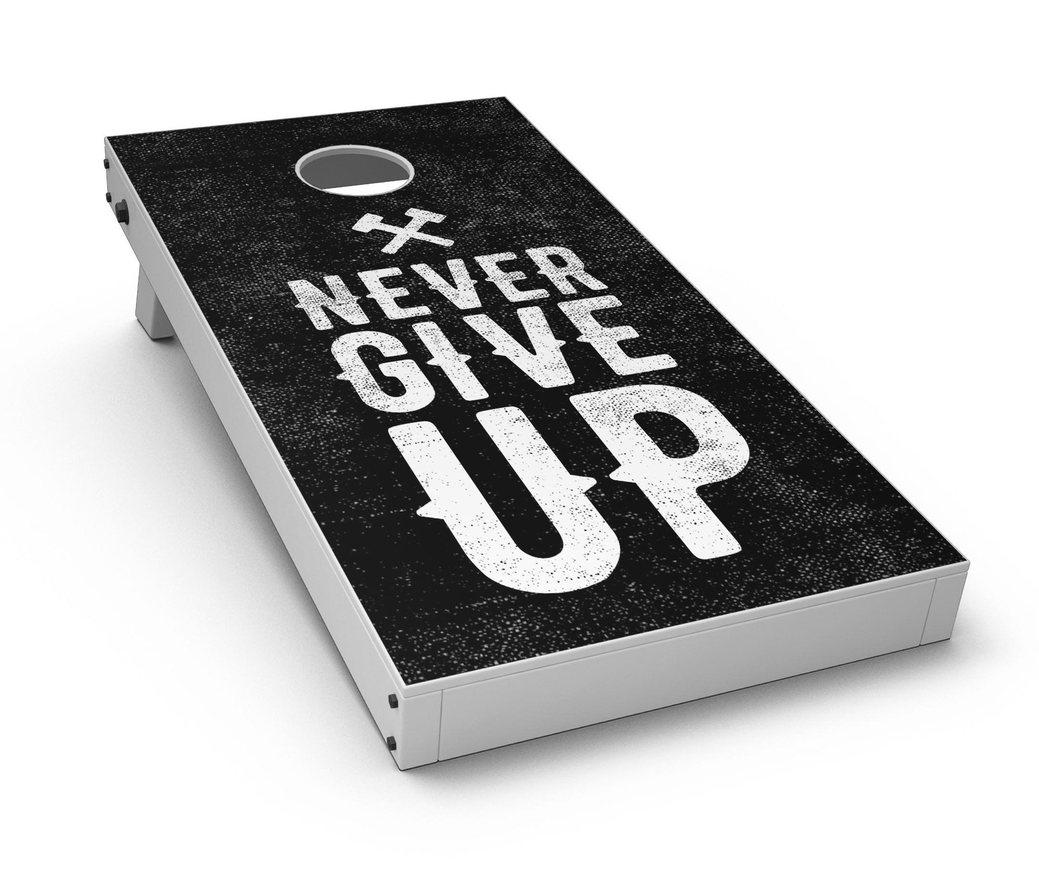 Black Hammered Never Give Up Cornhole Board Skin Decal Kit showcasing premium vinyl design for board customization.