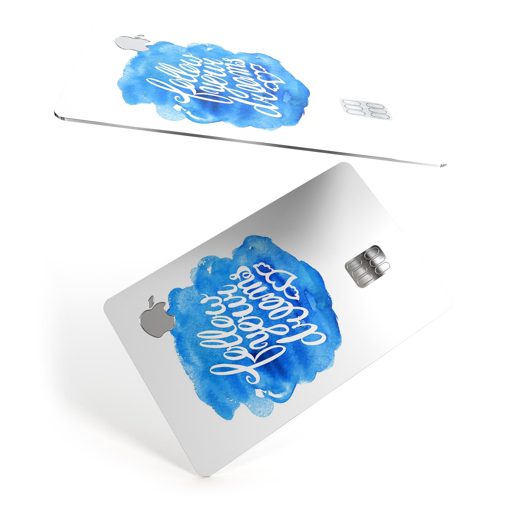 Blue WaterColor Follow Your Dreams decal skin for Apple Card, showcasing vibrant colors and a protective design.