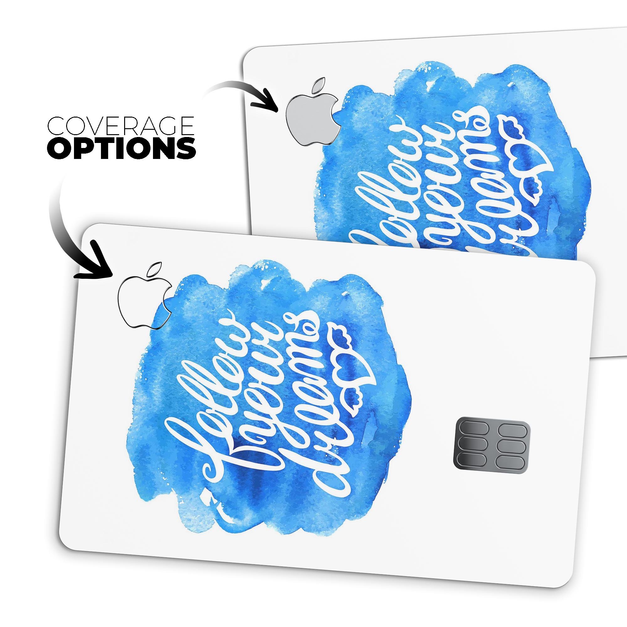 Blue WaterColor Follow Your Dreams decal skin for Apple Card, showcasing vibrant colors and a protective design.