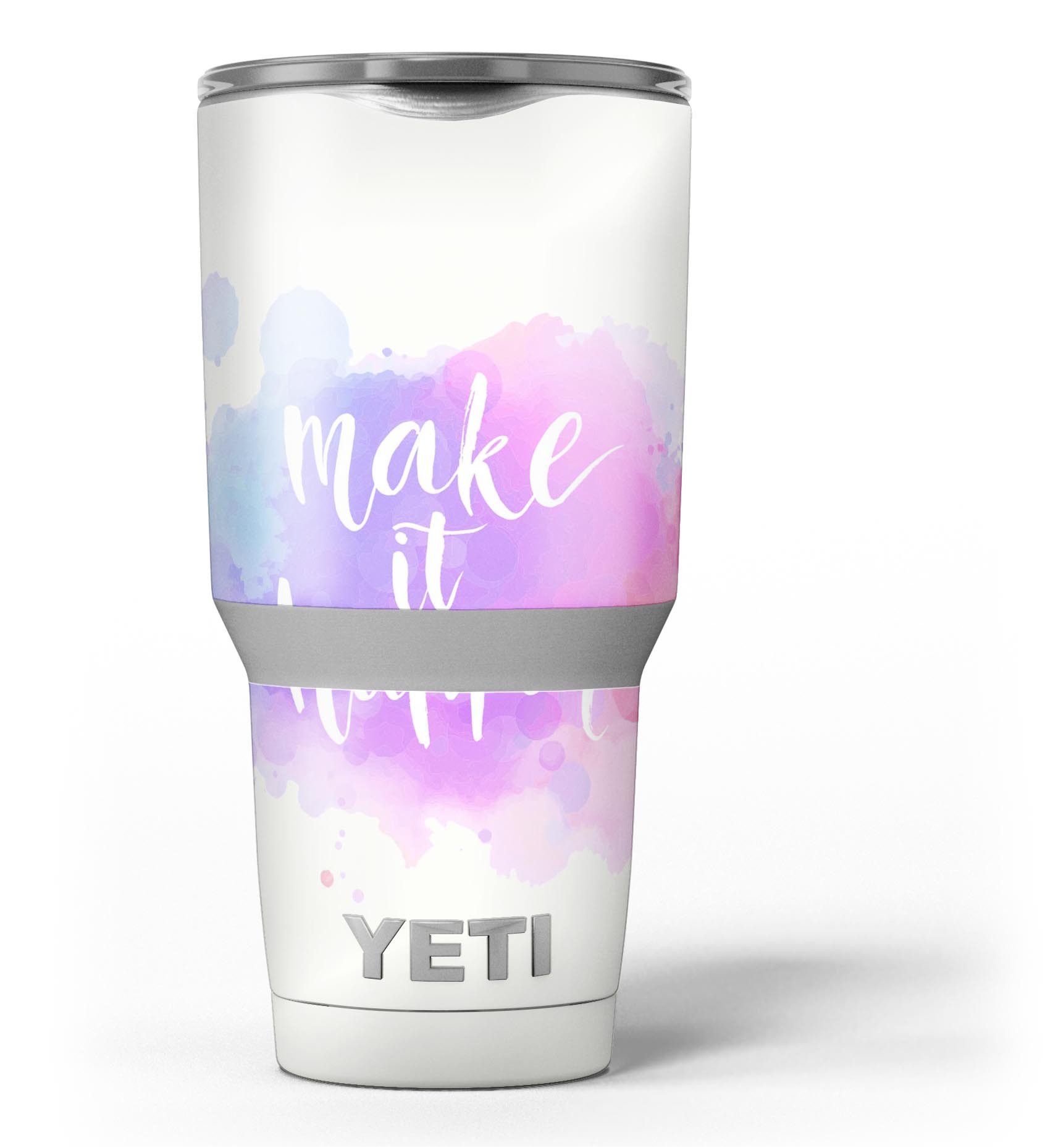 Bright Make it Happen Skin Decal Vinyl Wrap Kit for Yeti Coolers, showcasing vibrant design and premium vinyl material.