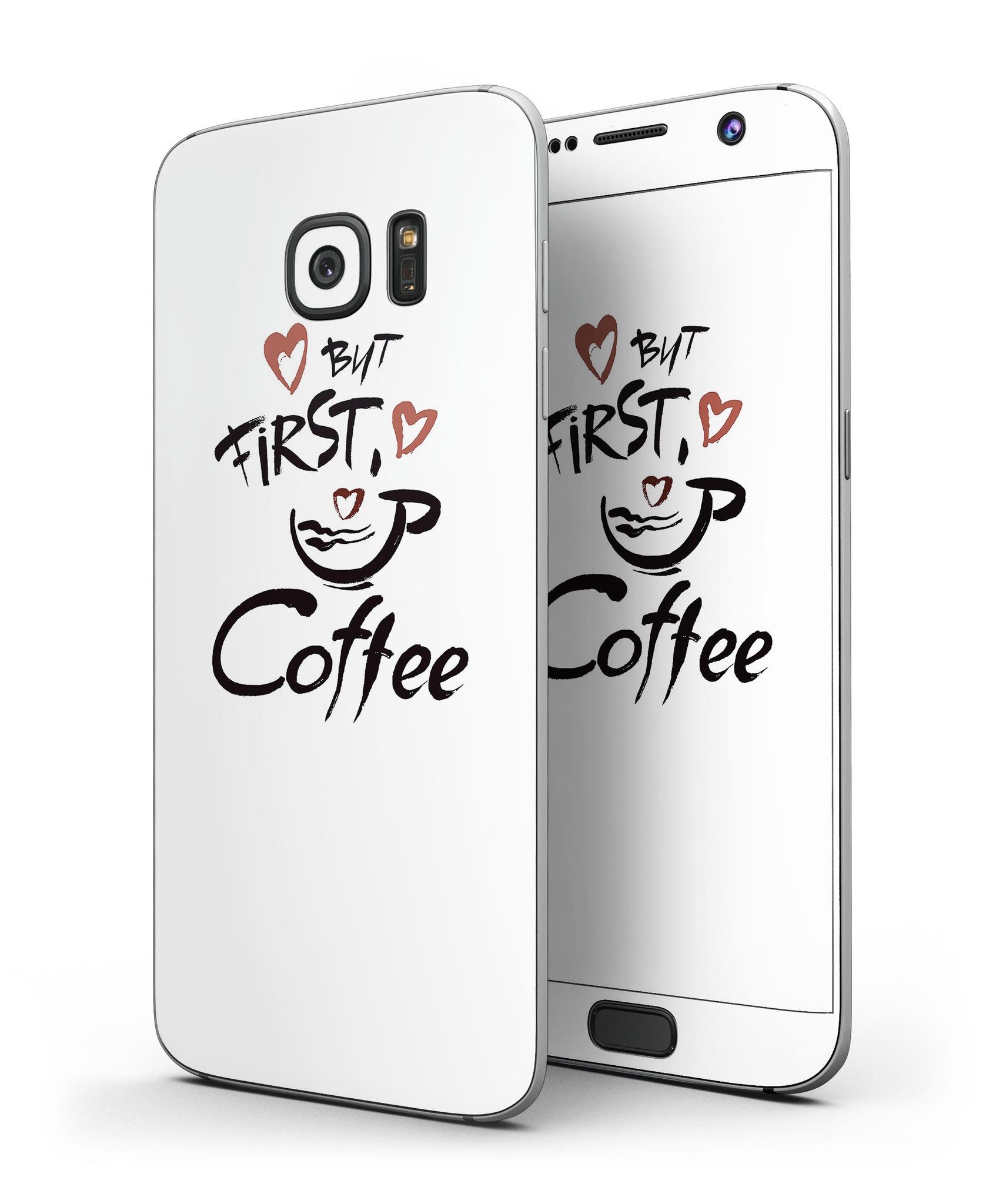 But First Coffee Full Body Skin-Kit for Samsung Galaxy S7, showcasing its stylish design and premium vinyl material.