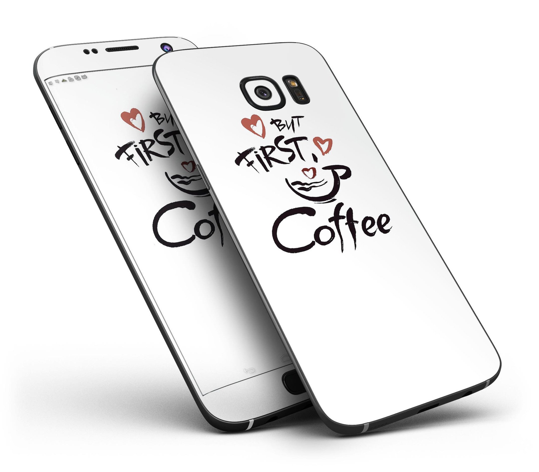 But First Coffee Full Body Skin-Kit for Samsung Galaxy S7, showcasing its stylish design and premium vinyl material.