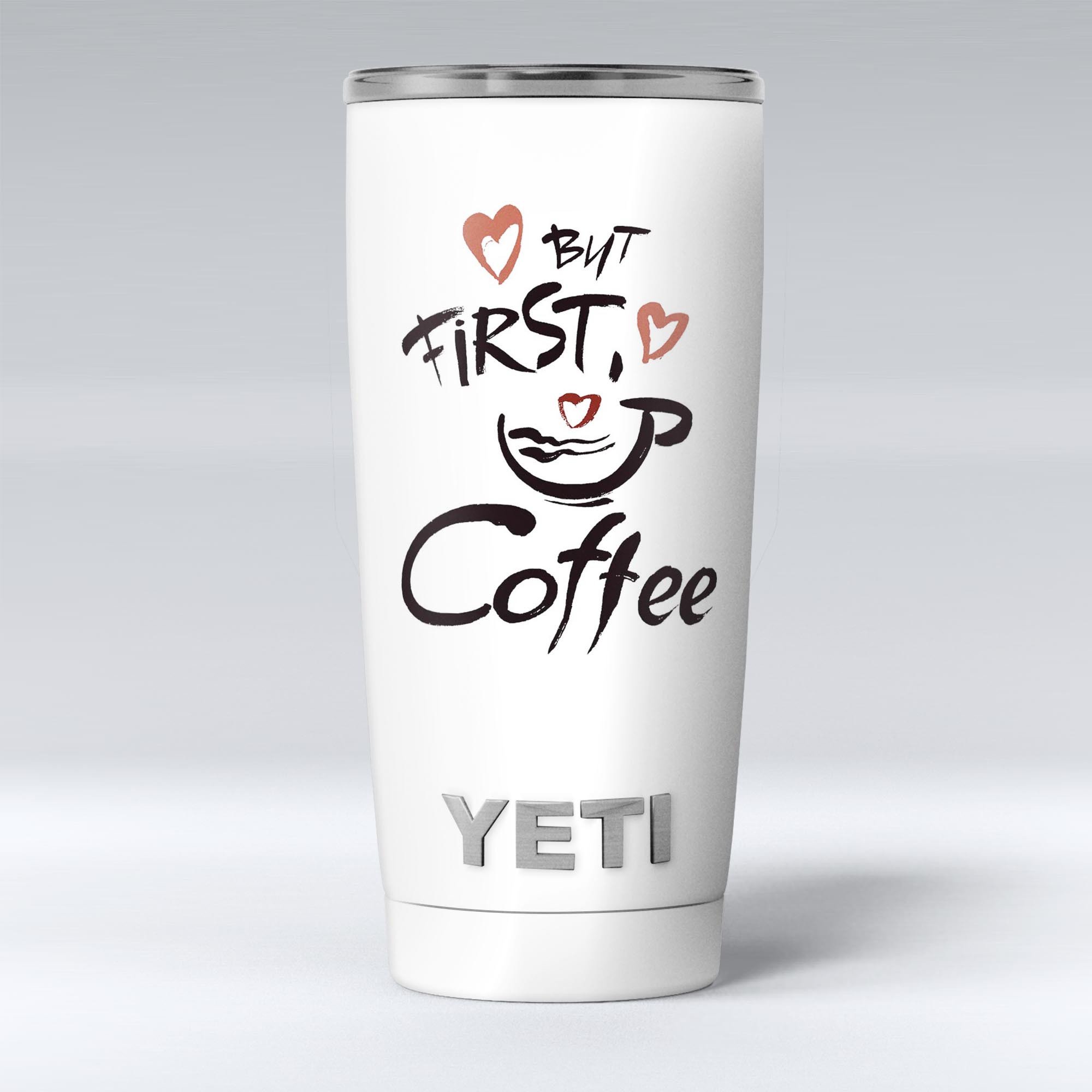 But First Coffee Skin Decal Vinyl Wrap Kit designed for Yeti Coolers, showcasing a stylish coffee-themed design.