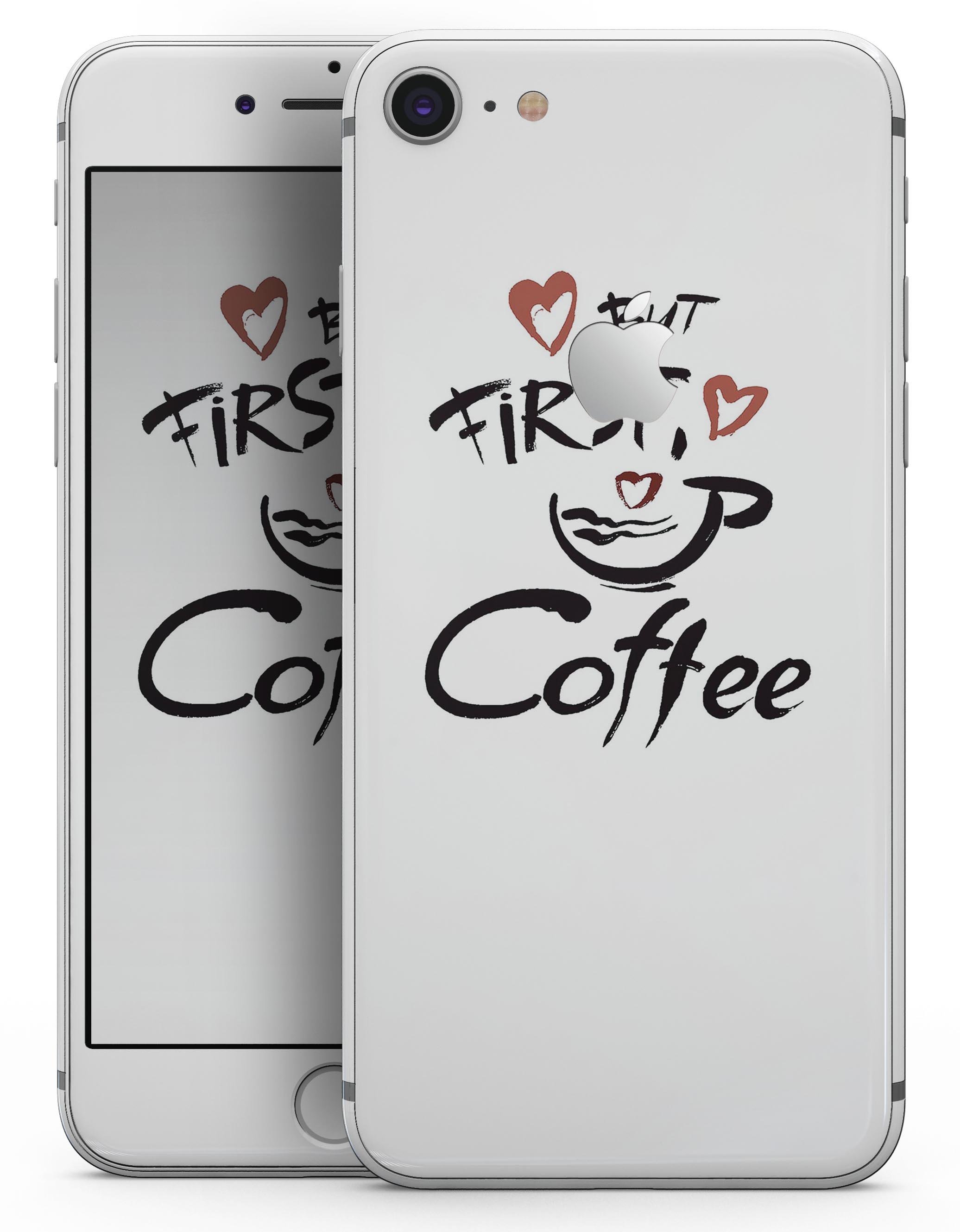 But First Coffee Skin-kit for iPhone 8 and 8 Plus featuring a stylish coffee-themed design.