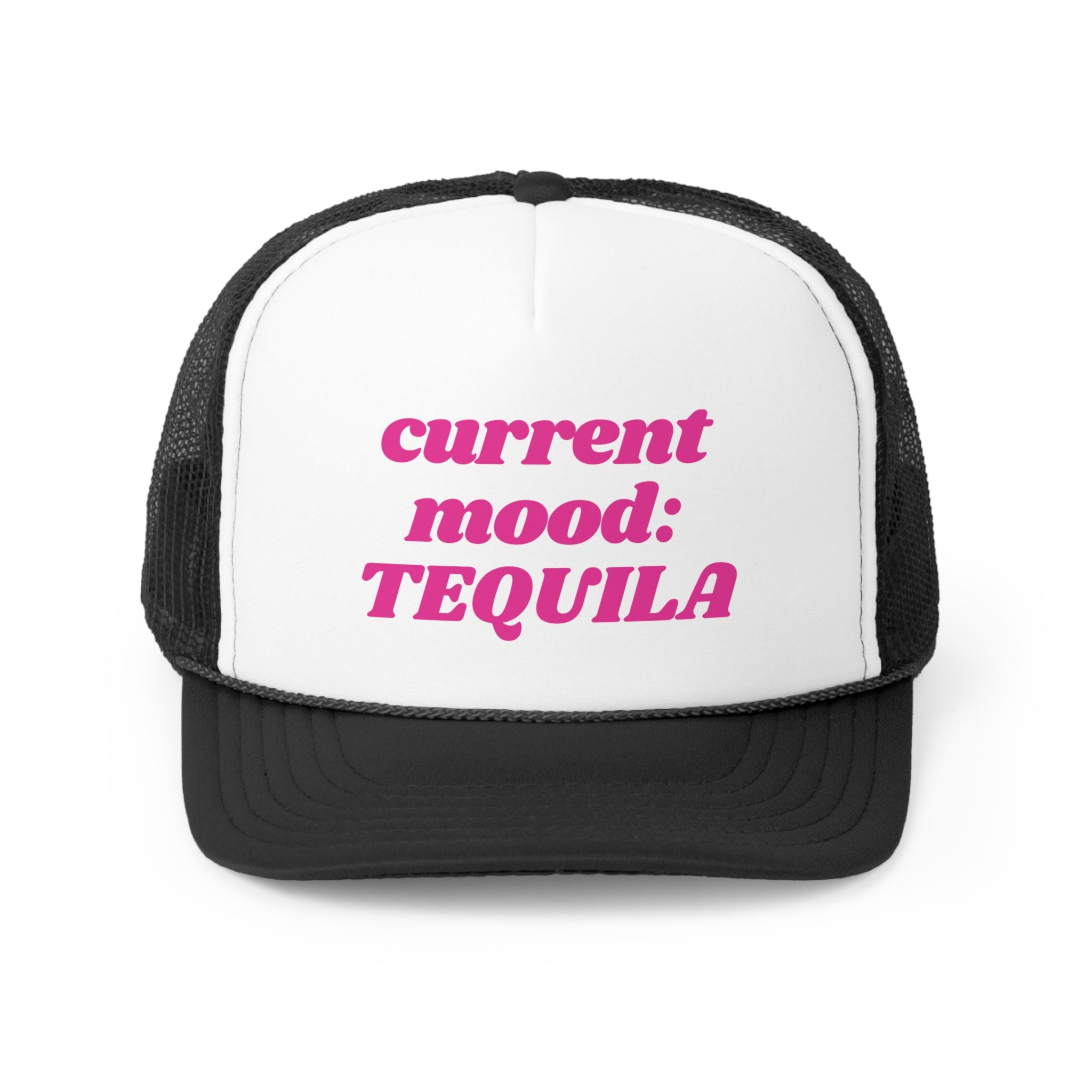 Current Mood Tequila Funny Trucker Hat featuring a humorous design with adjustable snap closure and breathable mesh back.