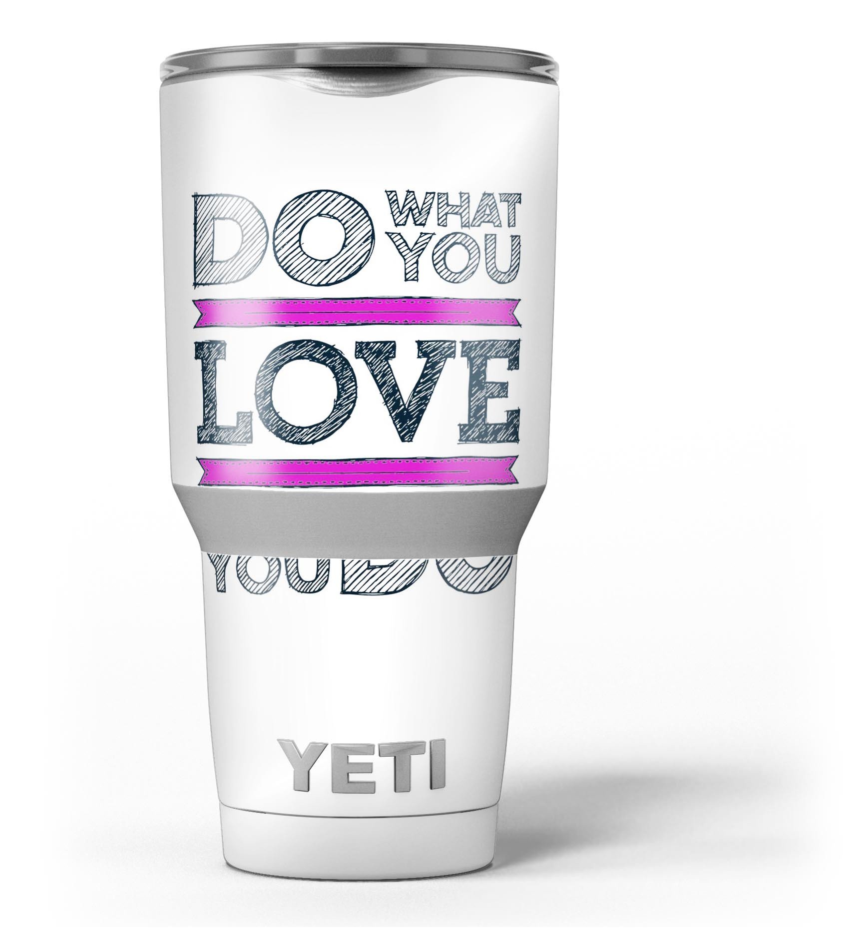 Do What You Love What You Do Pink V2 skin decal vinyl wrap kit for Yeti Coolers, showcasing vibrant design and premium quality.