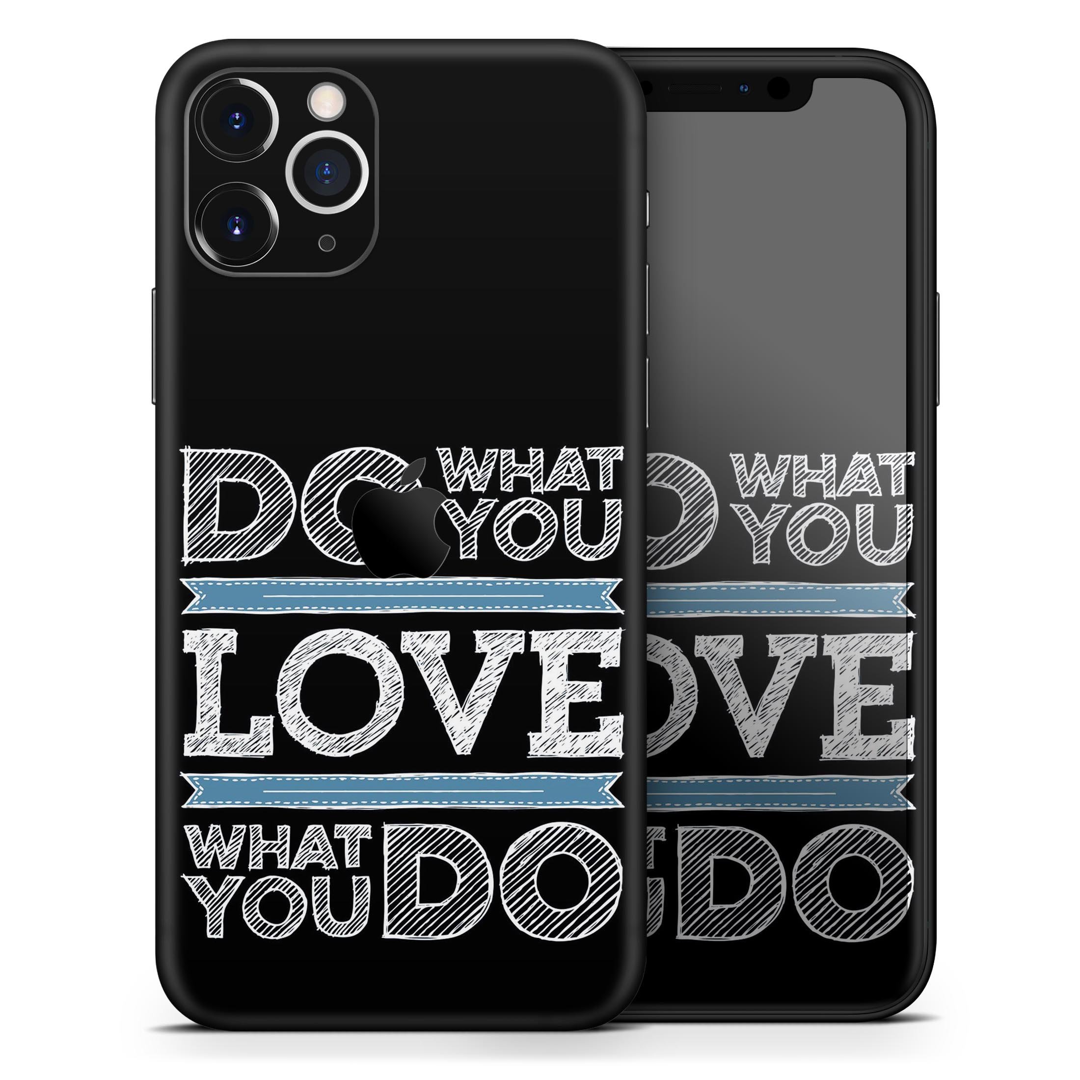 Stylish 'Do What You Love What You Do' Skin-Kit for Apple iPhone 11, showcasing vibrant design and premium vinyl material.