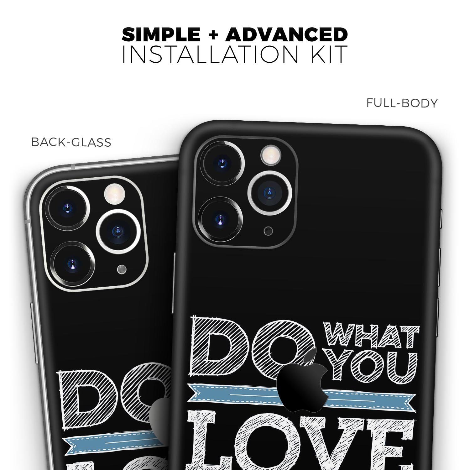 Stylish 'Do What You Love What You Do' Skin-Kit for Apple iPhone 11, showcasing vibrant design and premium vinyl material.