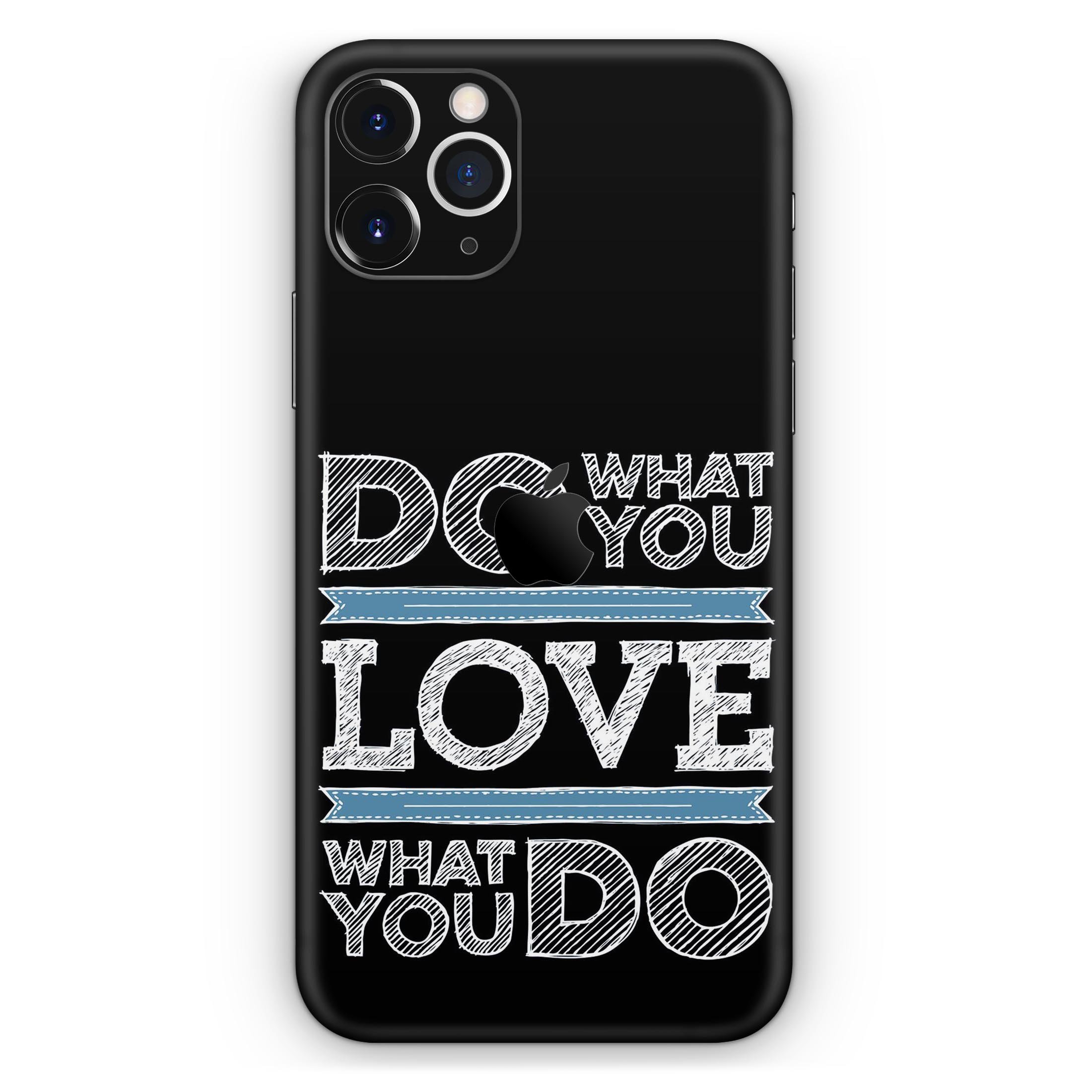 Stylish 'Do What You Love What You Do' Skin-Kit for Apple iPhone 11, showcasing vibrant design and premium vinyl material.