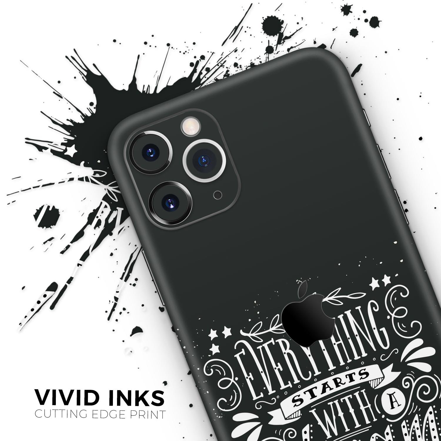 Everything Starts with a Dream Skin-Kit for Apple iPhone 11, showcasing a stylish design and premium vinyl material.