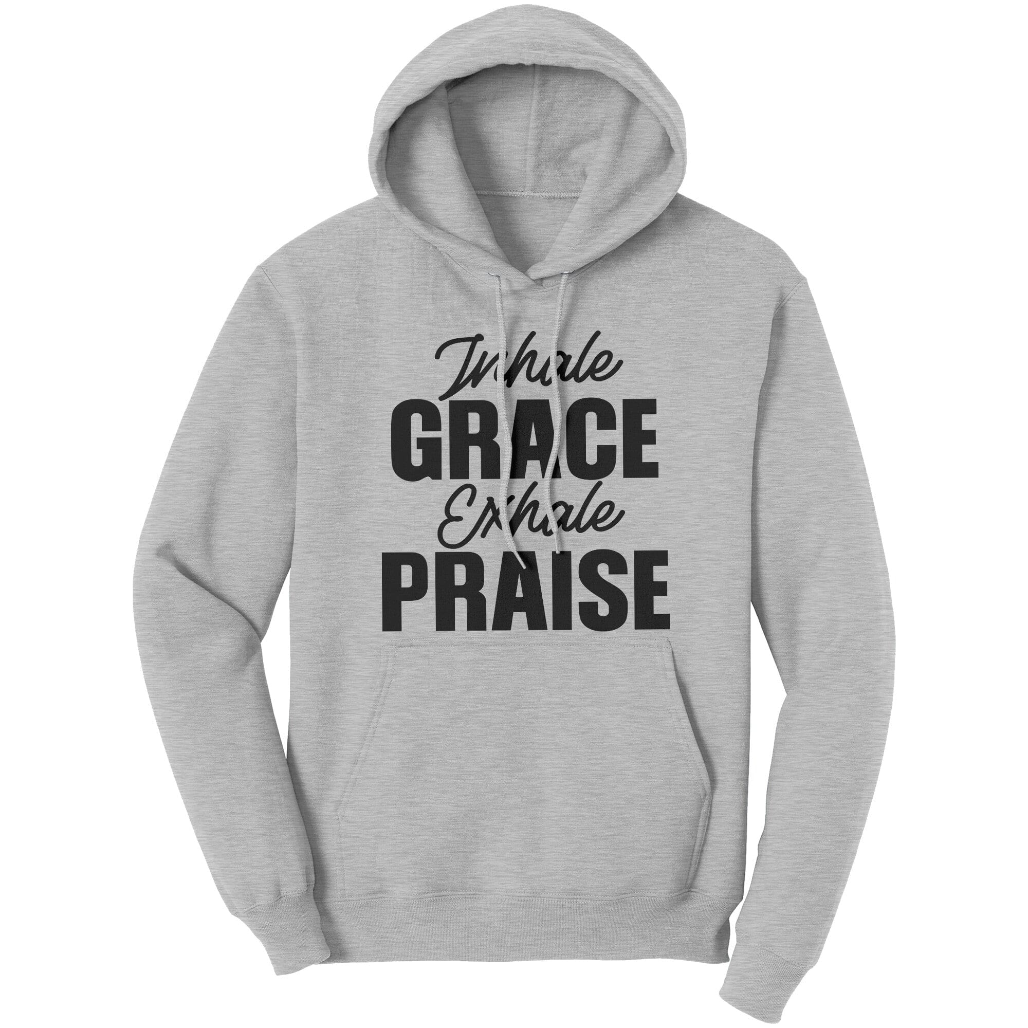 Graphic Hoodie Sweatshirt with 'Inhale Grade Exhale Praise' design, showcasing a cozy and stylish look.