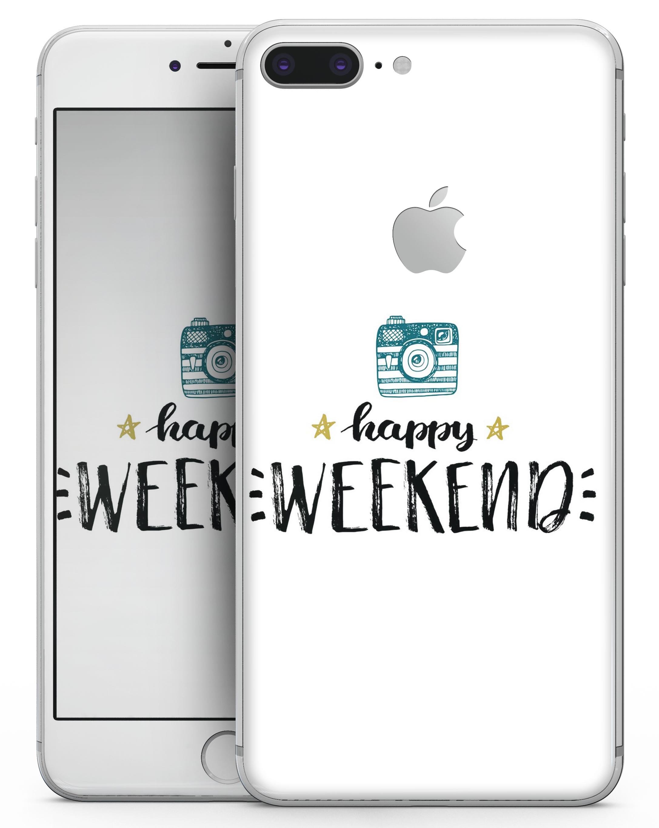 Happy Weekend Skin-kit for iPhone 8 and 8 Plus, showcasing vibrant design and premium vinyl material.