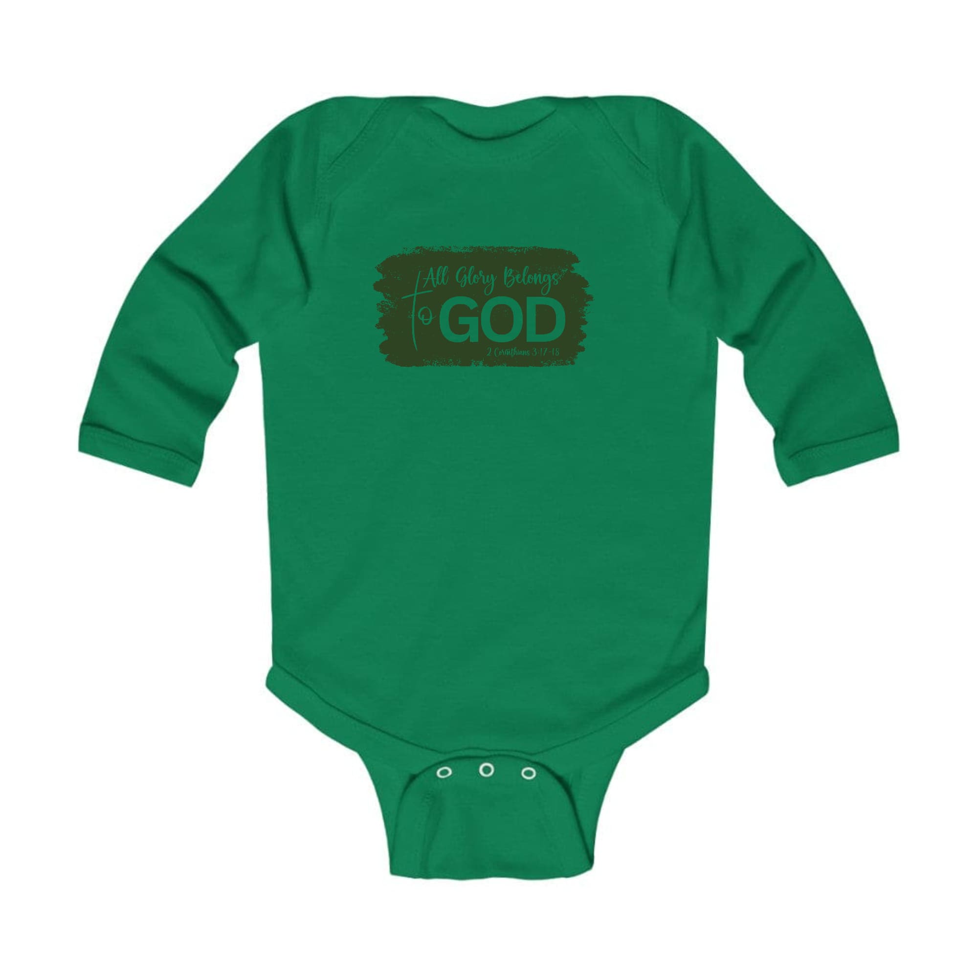 Infant long sleeve graphic t-shirt in dark green featuring 'All Glory Belongs to God' text, designed for comfort and easy dressing.