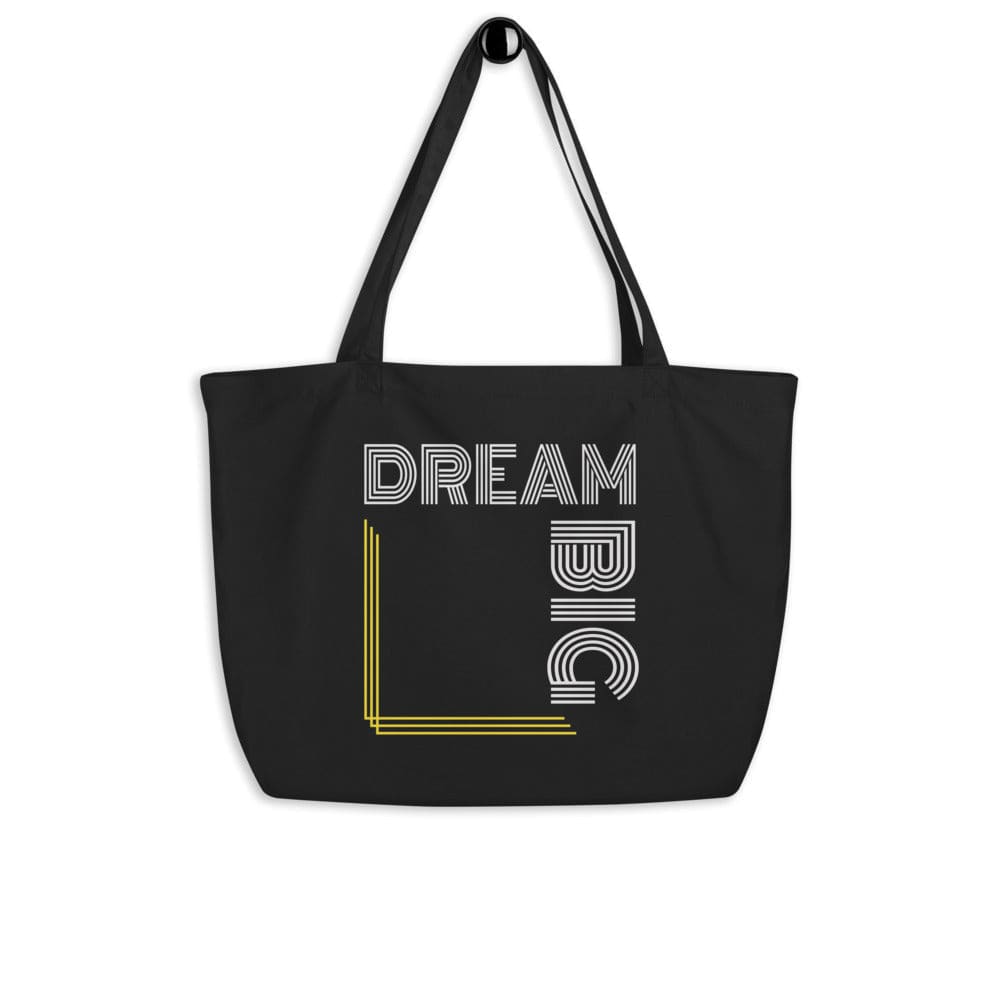 Large black tote bag featuring a Dream Big inspirational print, made of durable cotton twill with dual straps.