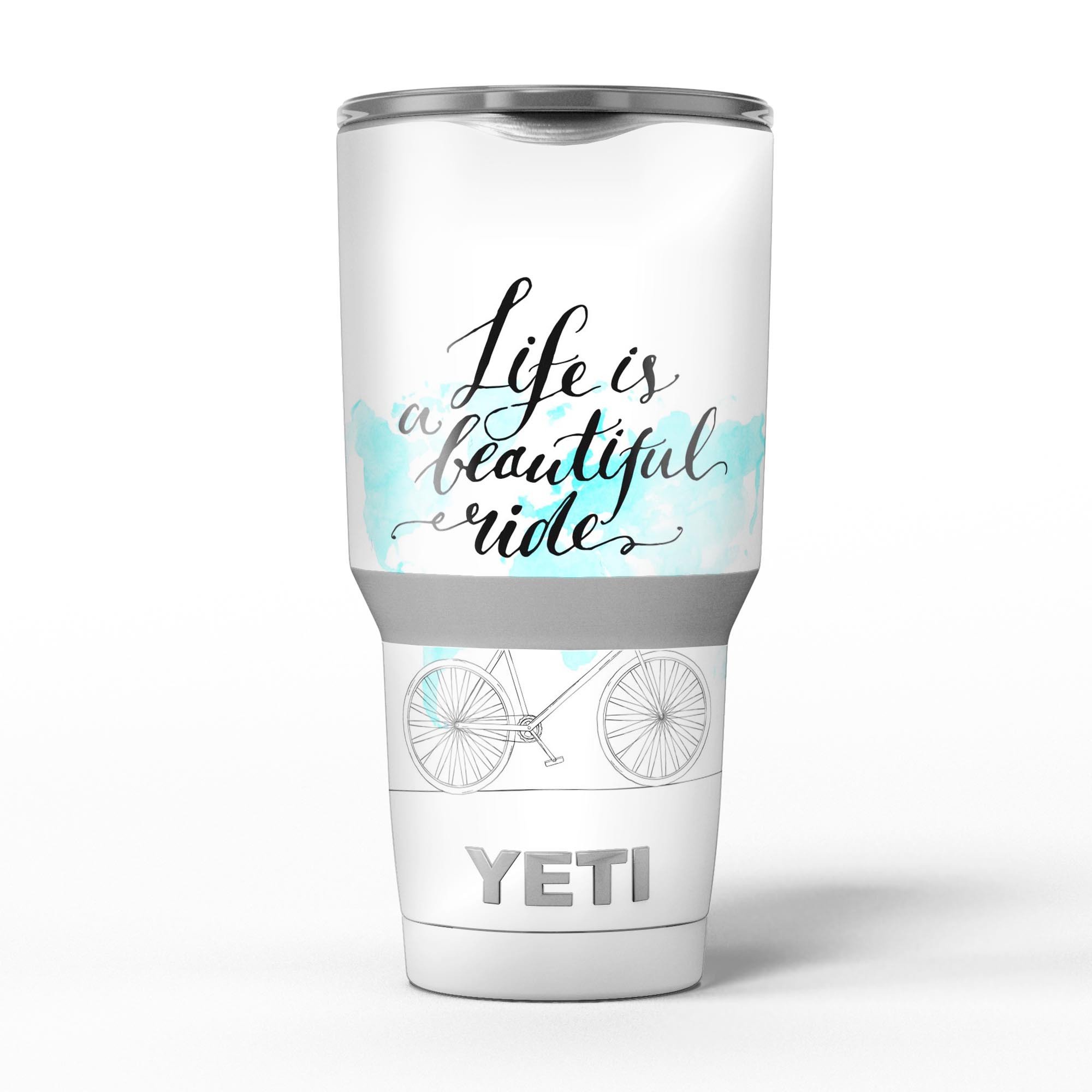 Life is a Beautiful Ride v2 skin decal vinyl wrap kit for Yeti Coolers, showcasing vibrant design and premium quality.