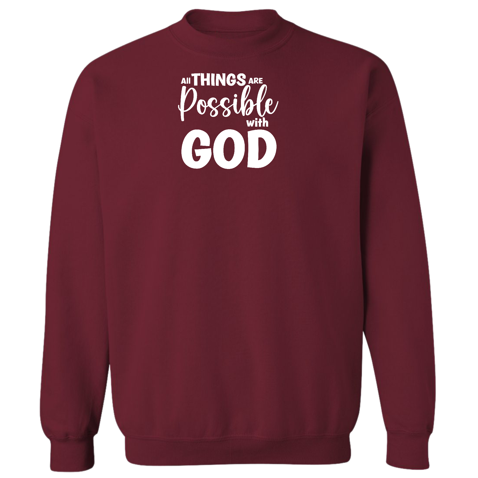 Men's long sleeve graphic sweatshirt featuring the phrase 'All Things are Possible with God', showcasing a comfortable and durable design.