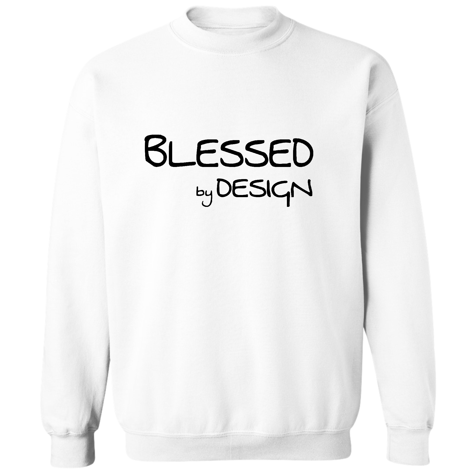 Men's Graphic Sweatshirt in black featuring the phrase 'Blessed by Design' in an inspirational font, designed for comfort and style.