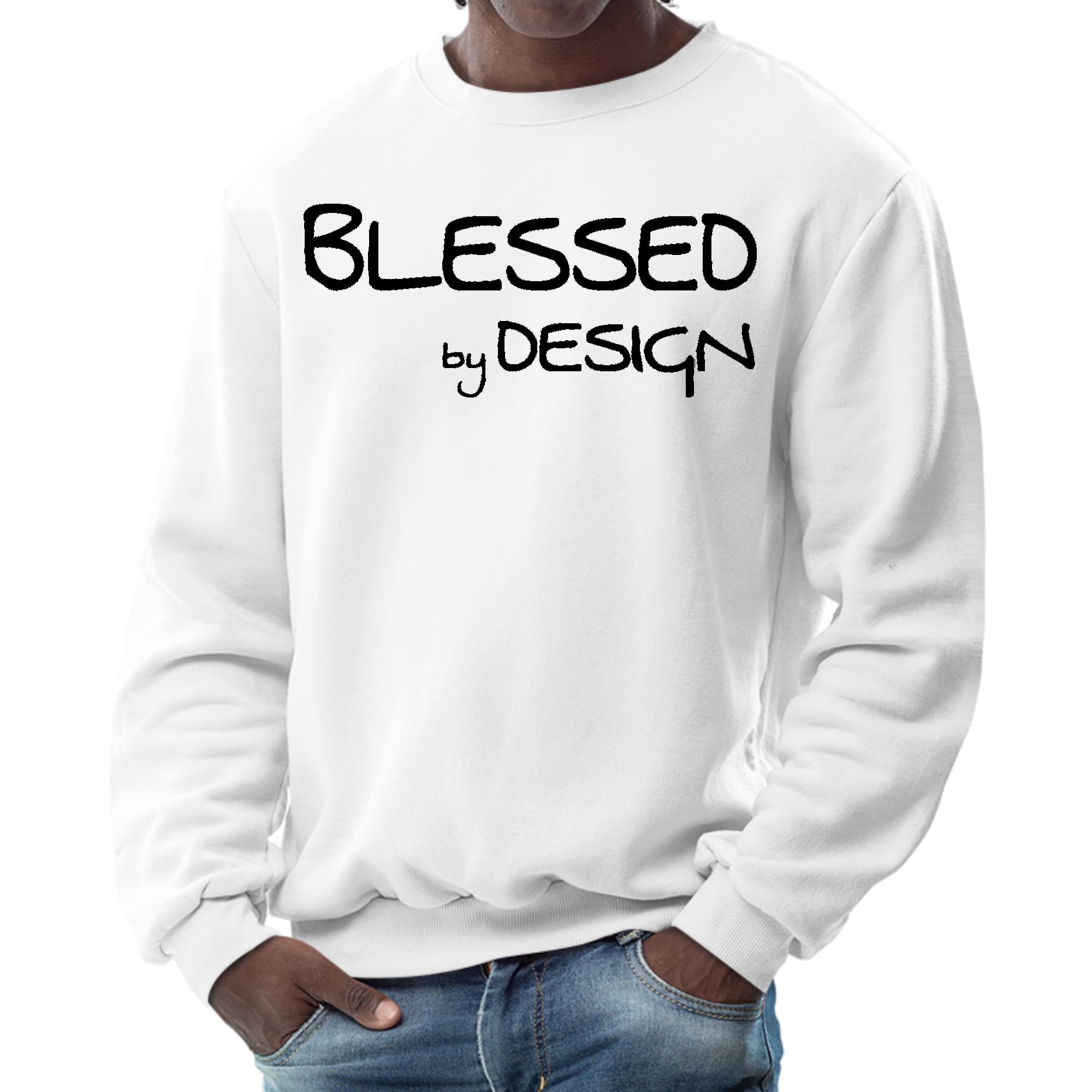 Men's Graphic Sweatshirt in black featuring the phrase 'Blessed by Design' in an inspirational font, designed for comfort and style.