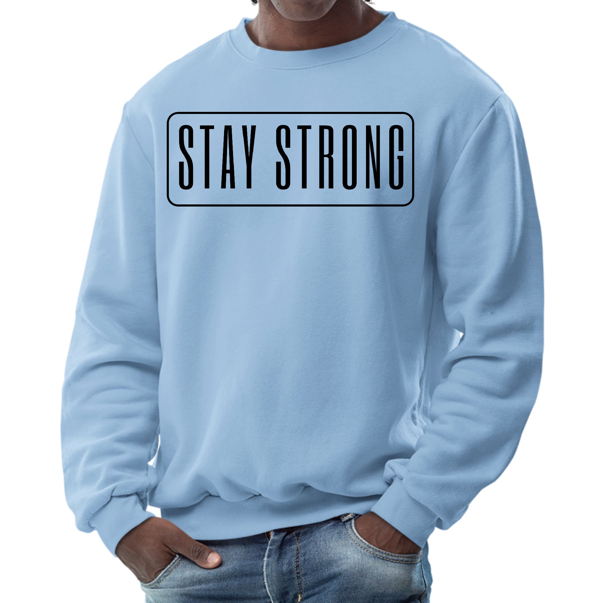 Men's black graphic sweatshirt featuring 'Stay Strong' motivational print, showcasing long sleeves and ribbed details.