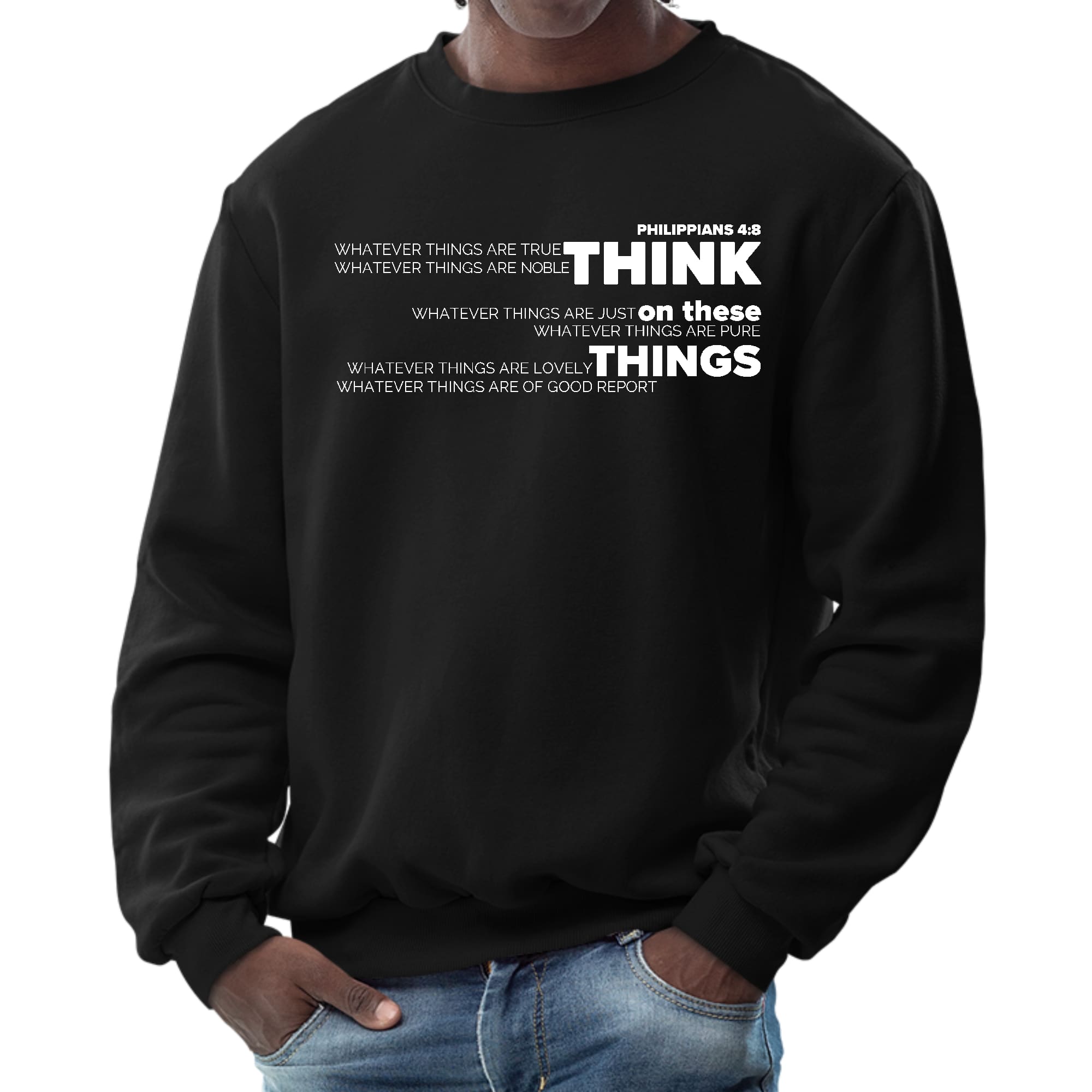 Men's Graphic Sweatshirt in grey featuring the 'Think On These Things' scripture quote, designed for comfort and durability.