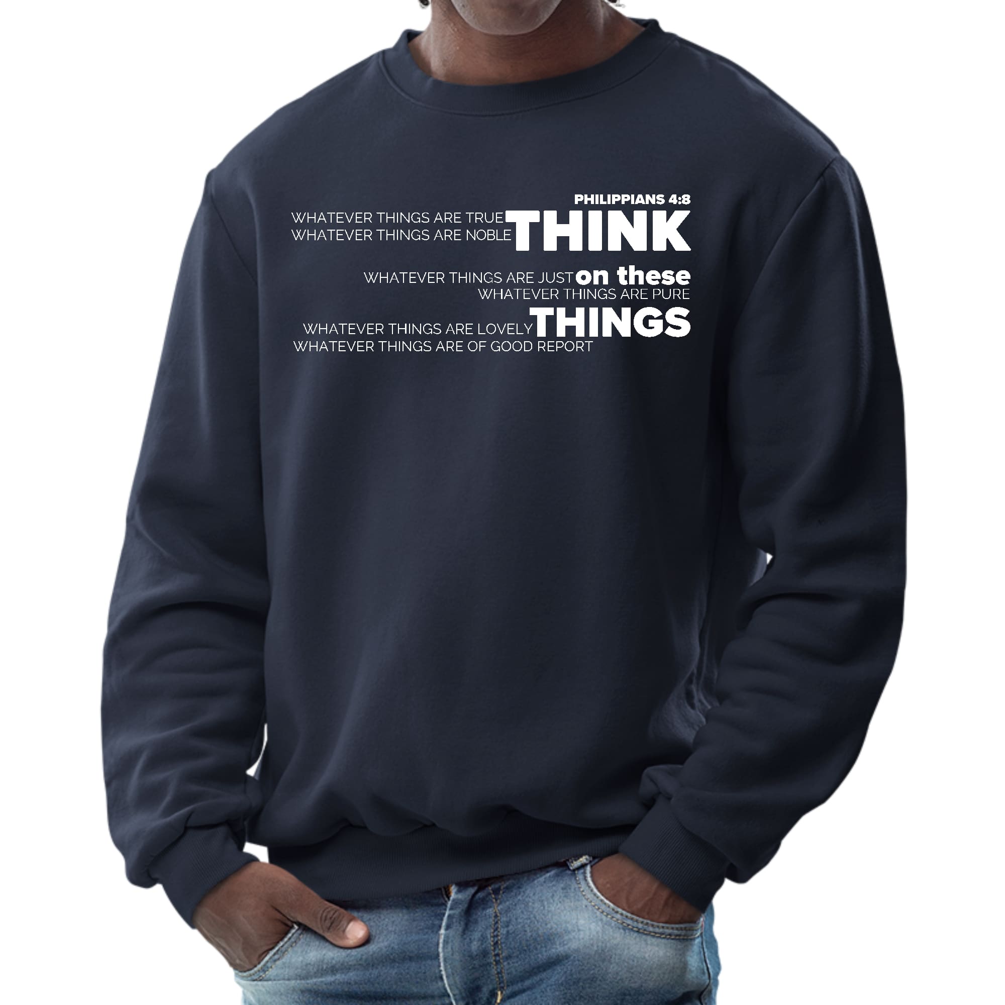 Men's Graphic Sweatshirt in grey featuring the 'Think On These Things' scripture quote, designed for comfort and durability.