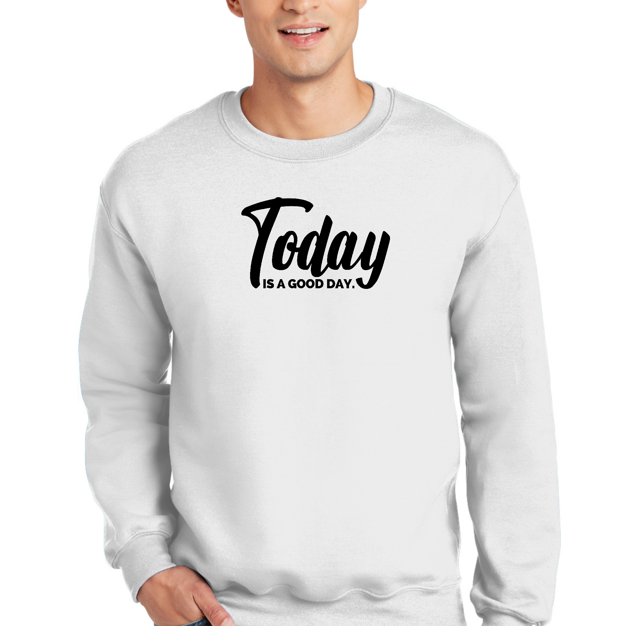 Men's graphic sweatshirt featuring 'Today is a Good Day' black illustration, showcasing a comfortable crewneck design.