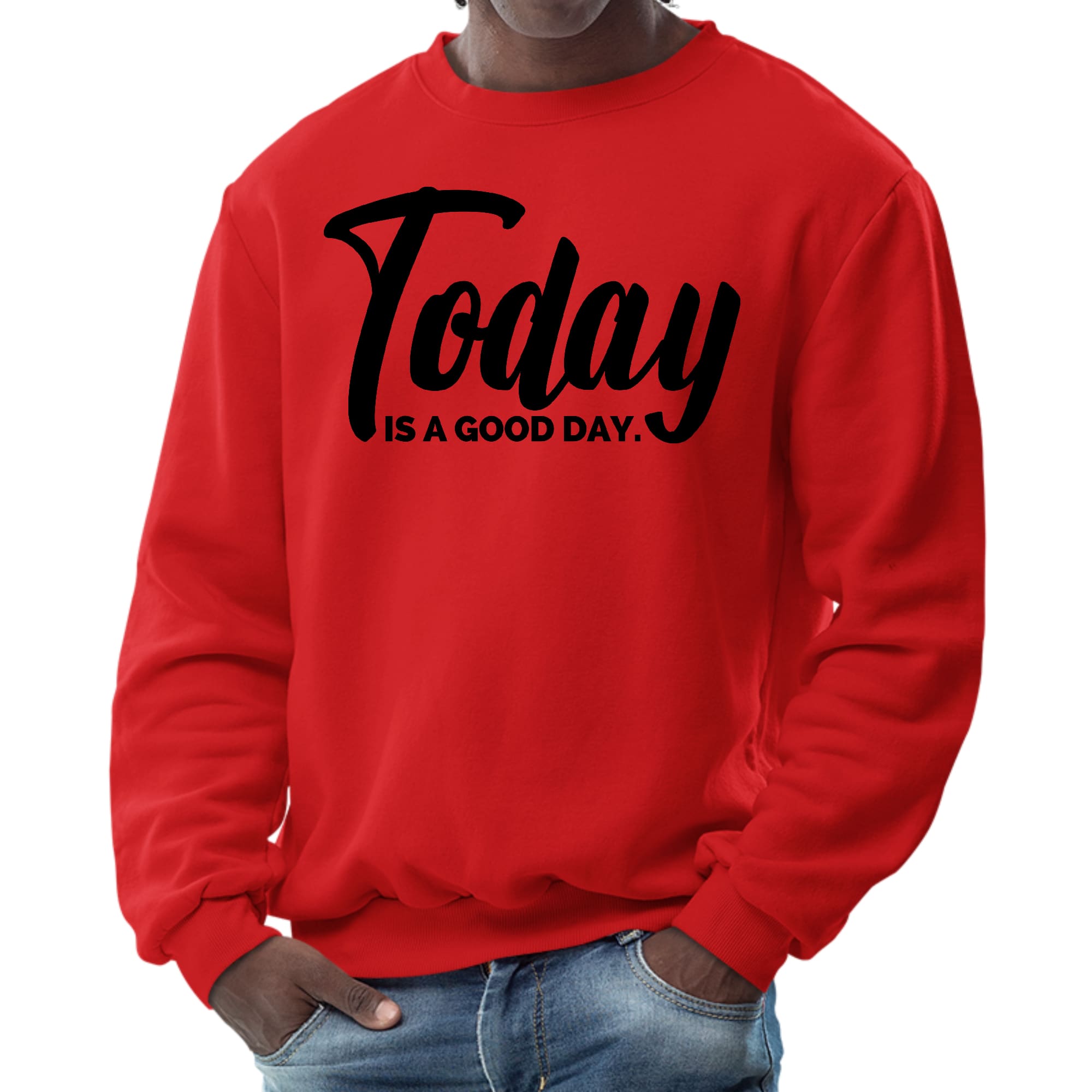 Men's graphic sweatshirt featuring 'Today is a Good Day' black illustration, showcasing a comfortable crewneck design.