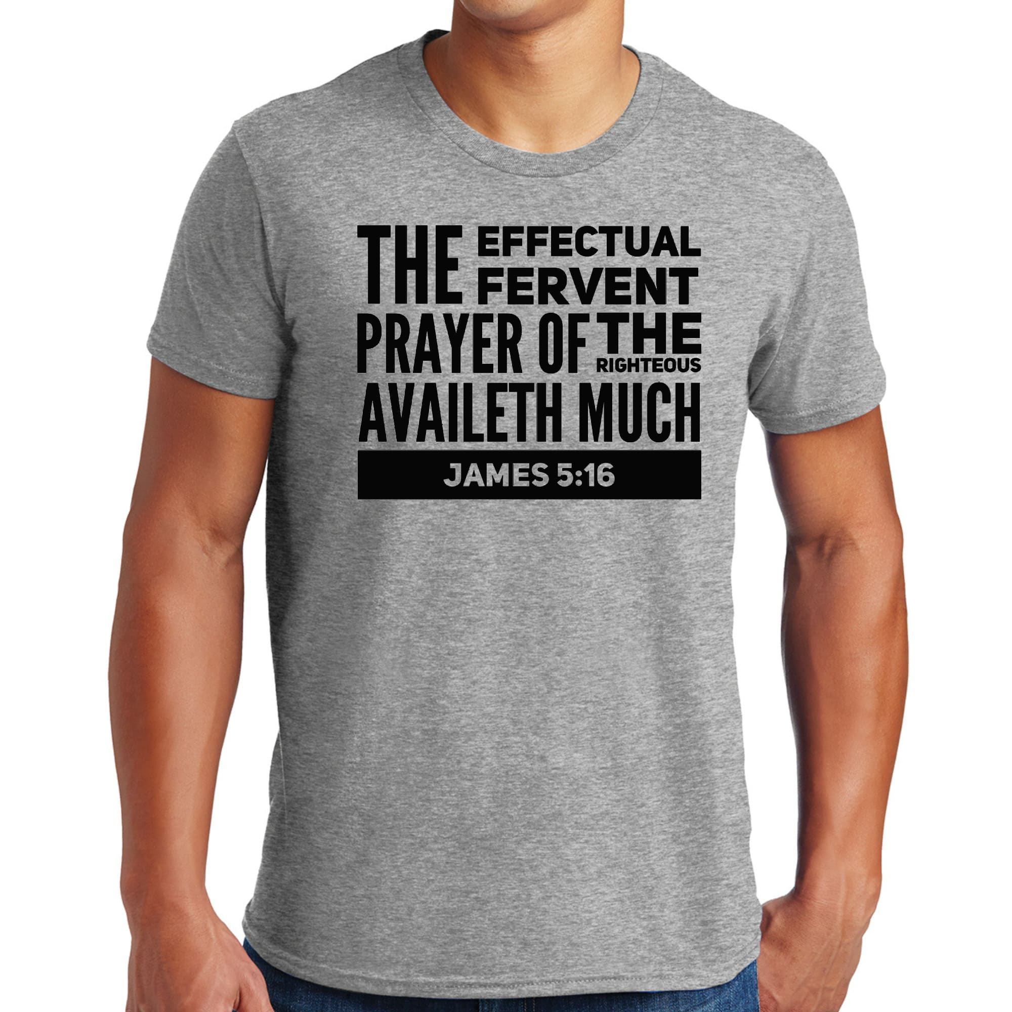 Men's black graphic t-shirt featuring the text 'The Effectual Fervent Prayer Of The Righteous Availeth Much' from James 5:16, showcasing a stylish and comfortable design.