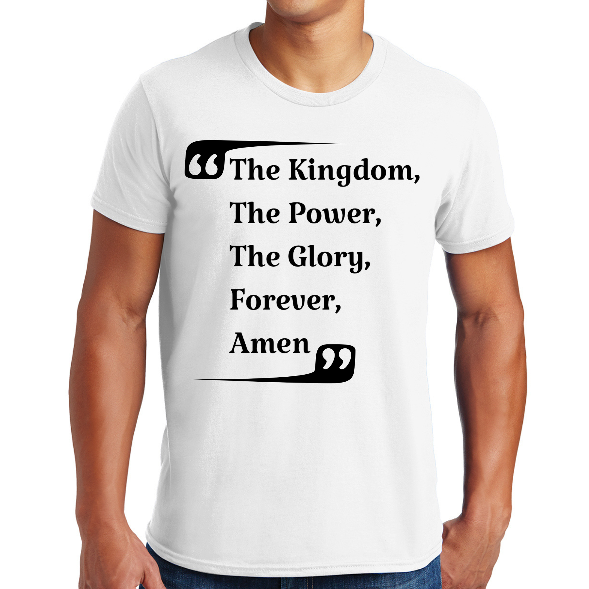 Men's Graphic T-shirt featuring 'The Kingdom, The Power, The Glory Forever Amen' in soft cotton material, showcasing a stylish design.