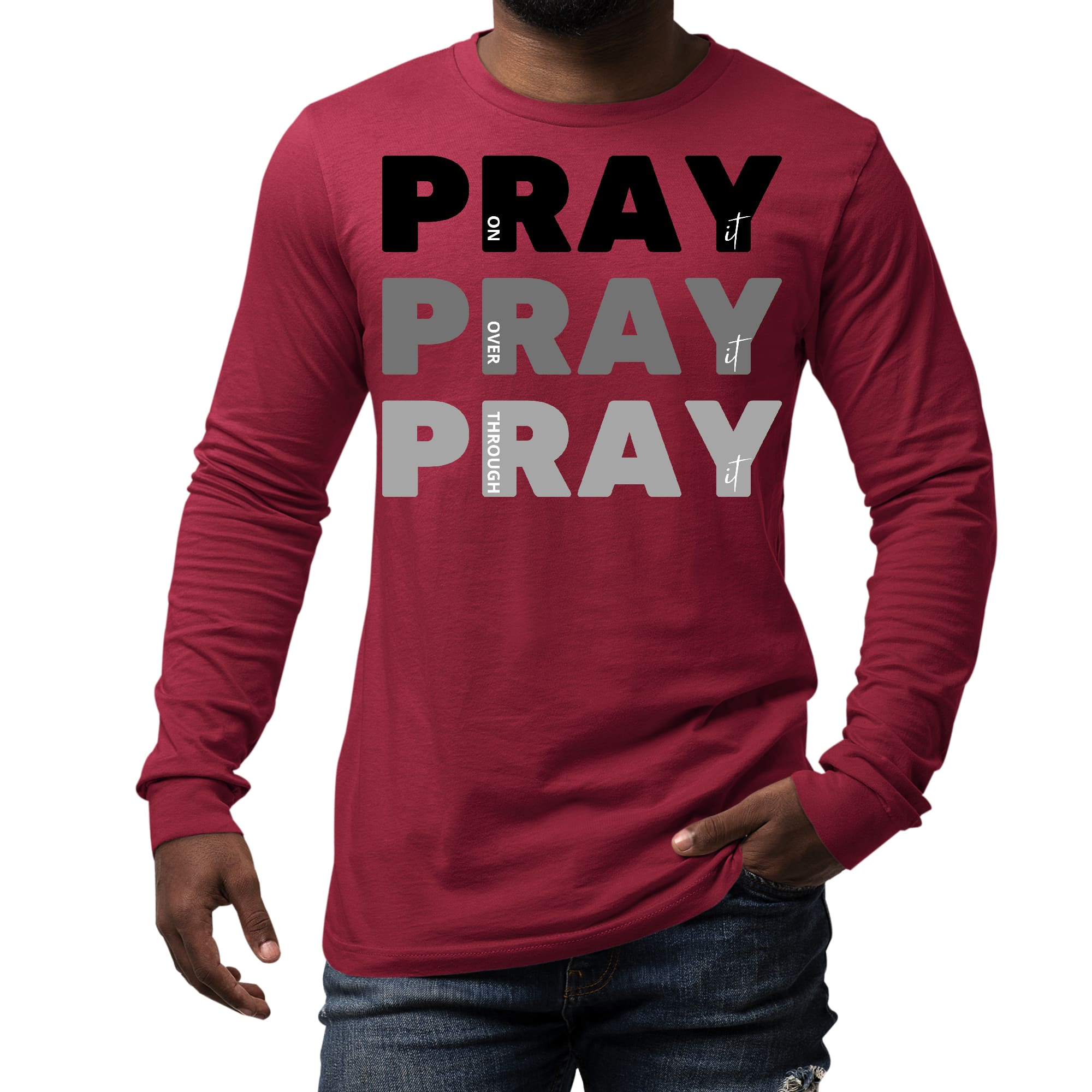 Men's long sleeve graphic t-shirt featuring 'Pray on it, Over it, Through it' print in black illustration on a soft cotton fabric.