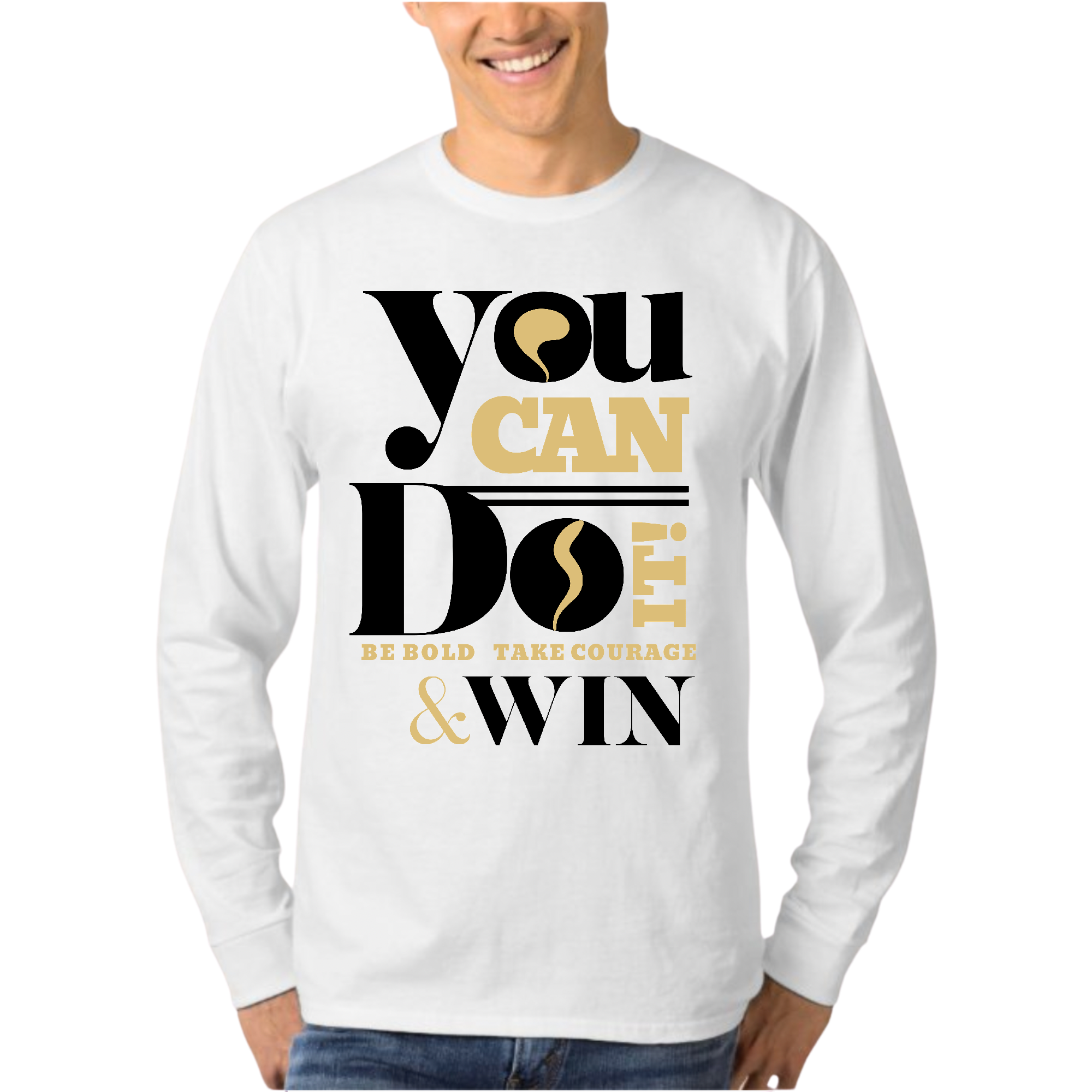 Men's Long Sleeve Graphic T-shirt in black featuring the motivational text 'You Can Do It, Be Bold, Take Courage'. Made from soft preshrunk cotton.