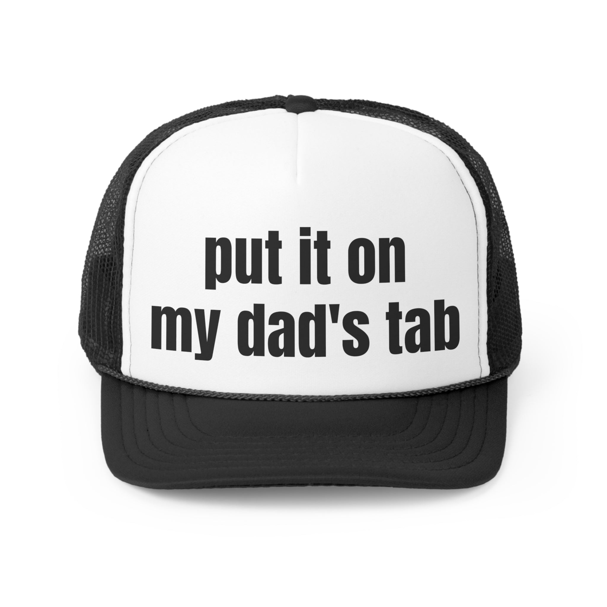 Put It On My Dad's Tab Funny Trucker Hat featuring a humorous slogan on a stylish trucker design.