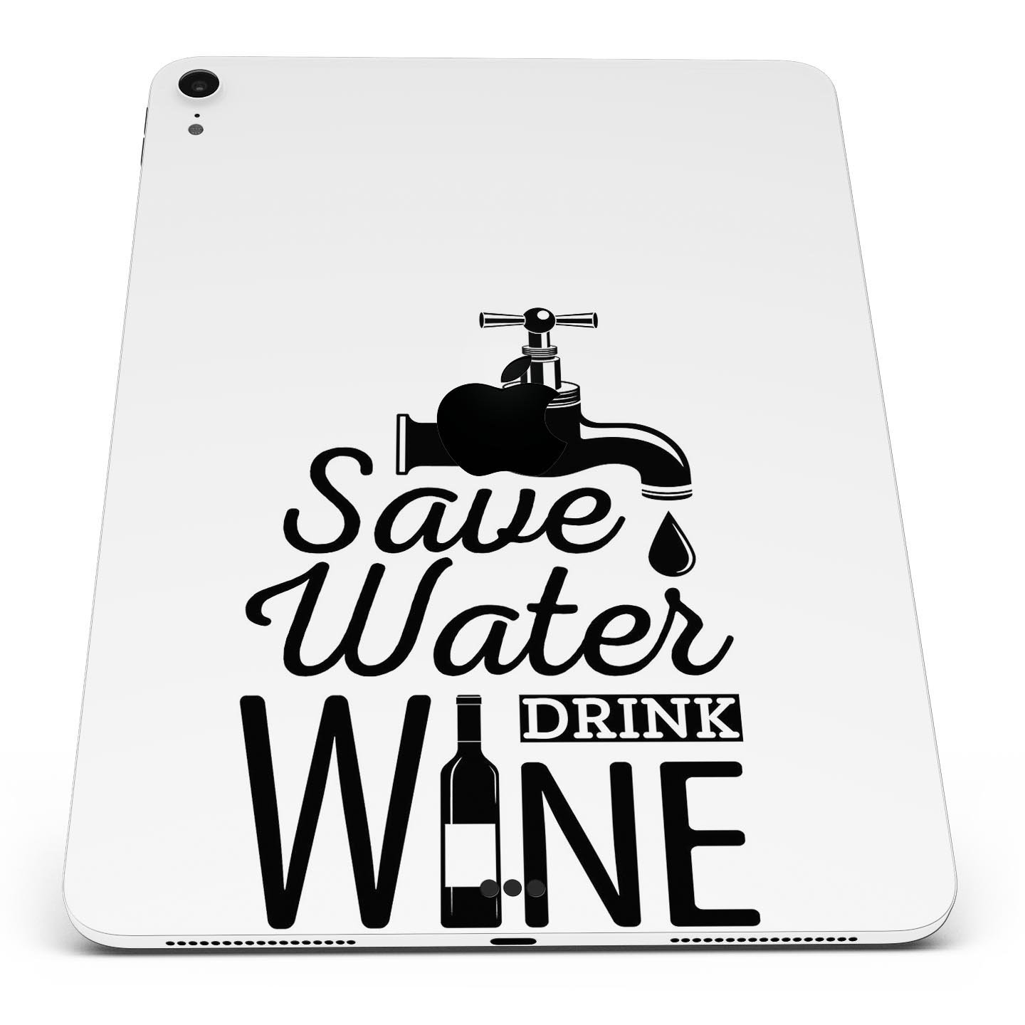 Save Water Drink Wine full body skin decal for Apple iPad Pro, showcasing vibrant design and premium 3M material.