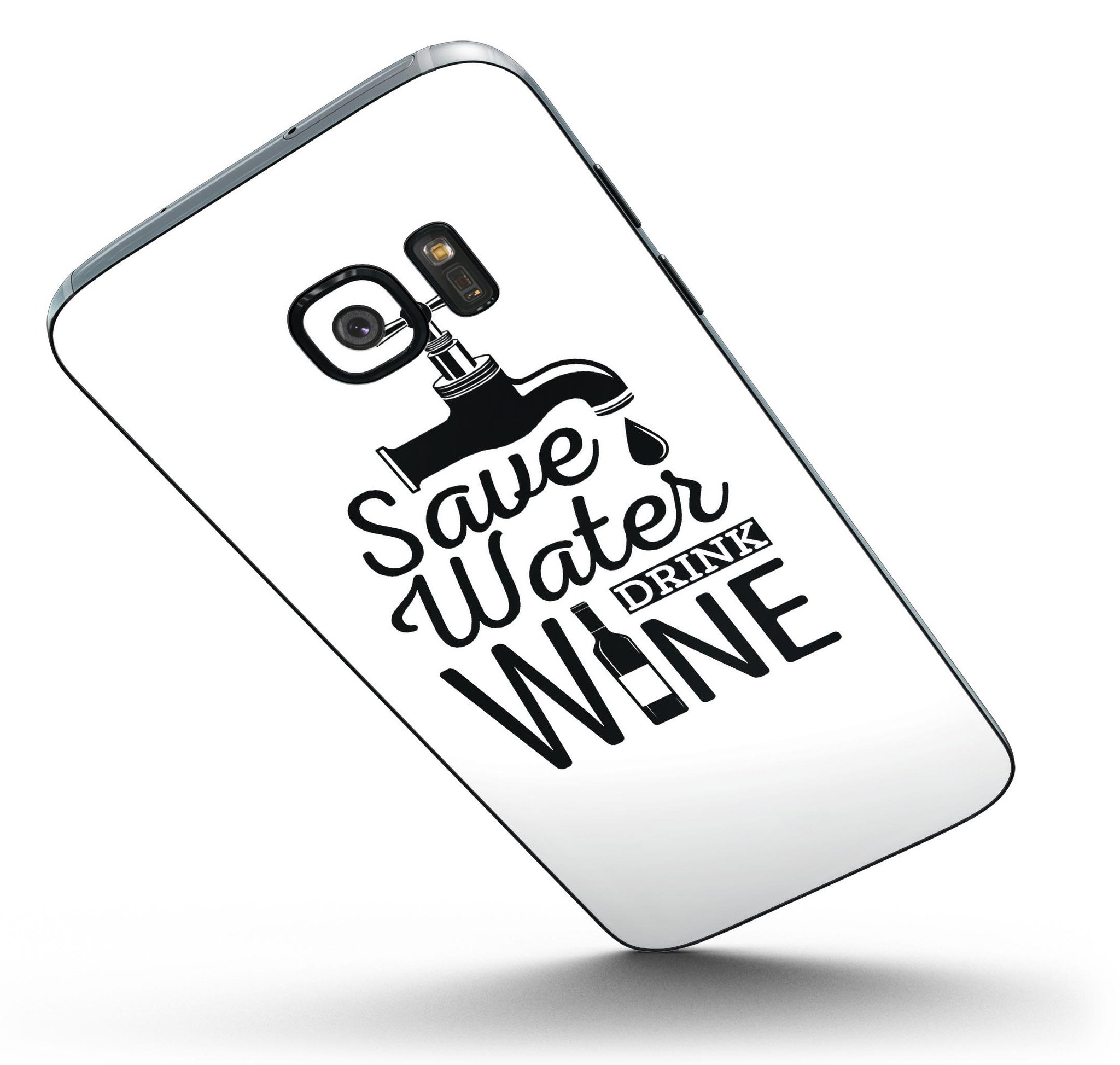 Save Water Drink Wine Full Body Skin-Kit for Samsung Galaxy S7, showcasing premium vinyl design with ultra-gloss finish.