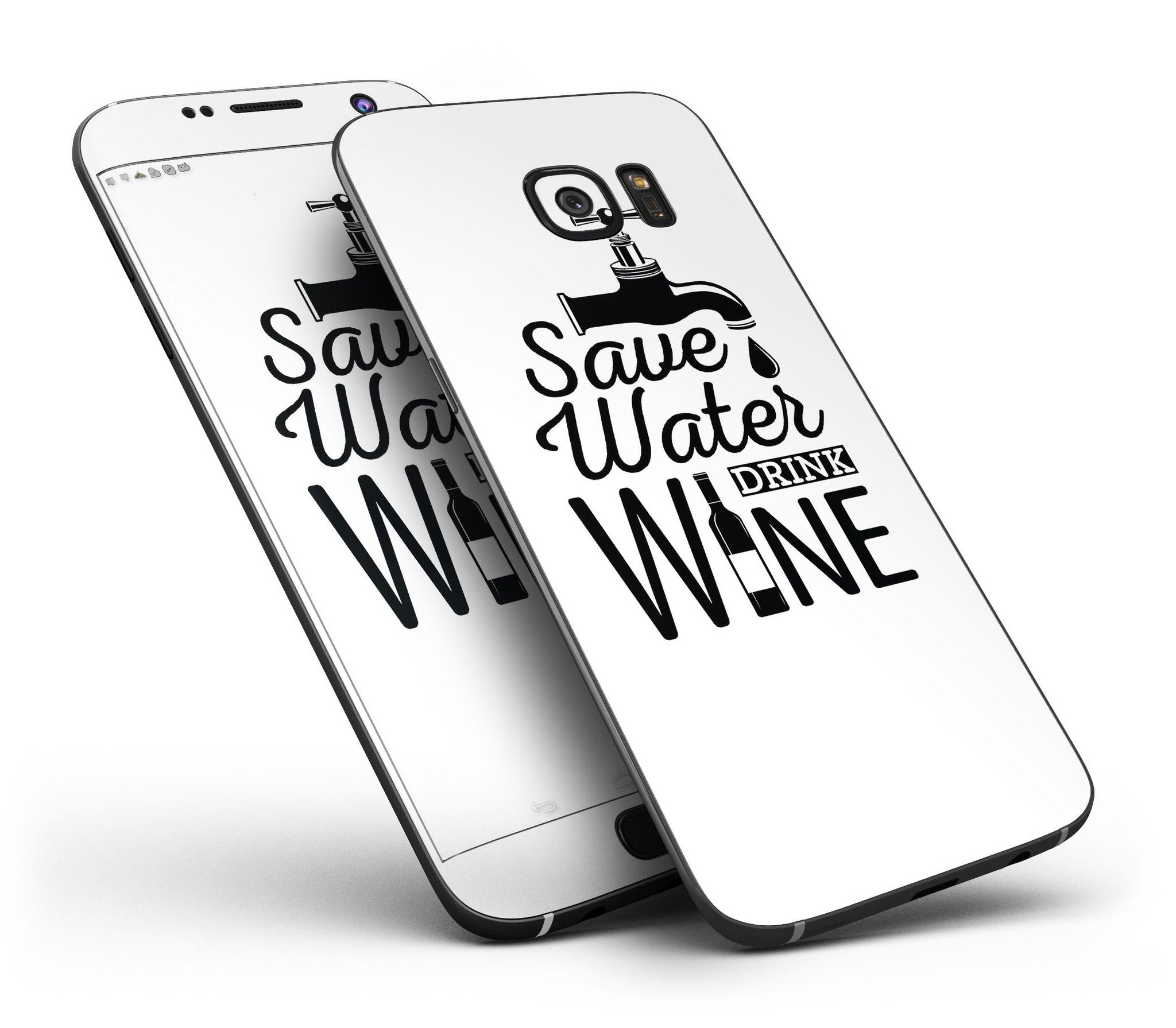 Save Water Drink Wine Full Body Skin-Kit for Samsung Galaxy S7, showcasing premium vinyl design with ultra-gloss finish.