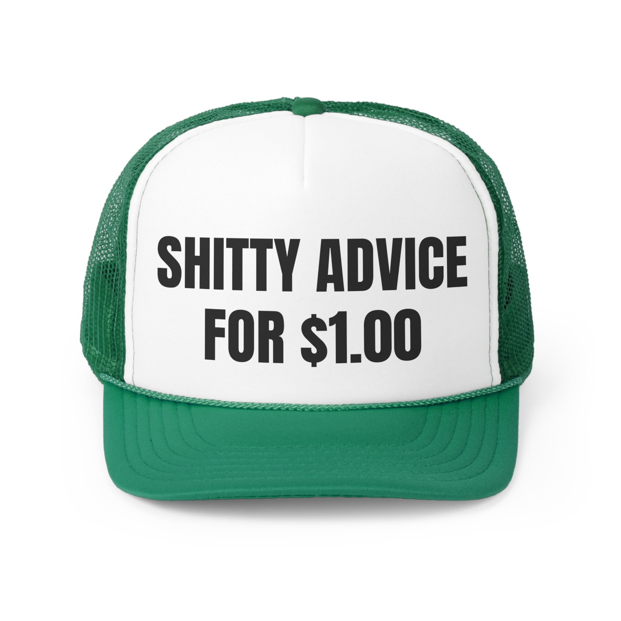 A funny trucker hat with the phrase 'Shitty Advice for $1.00' printed on the front, featuring a durable polyester front and breathable nylon mesh back.