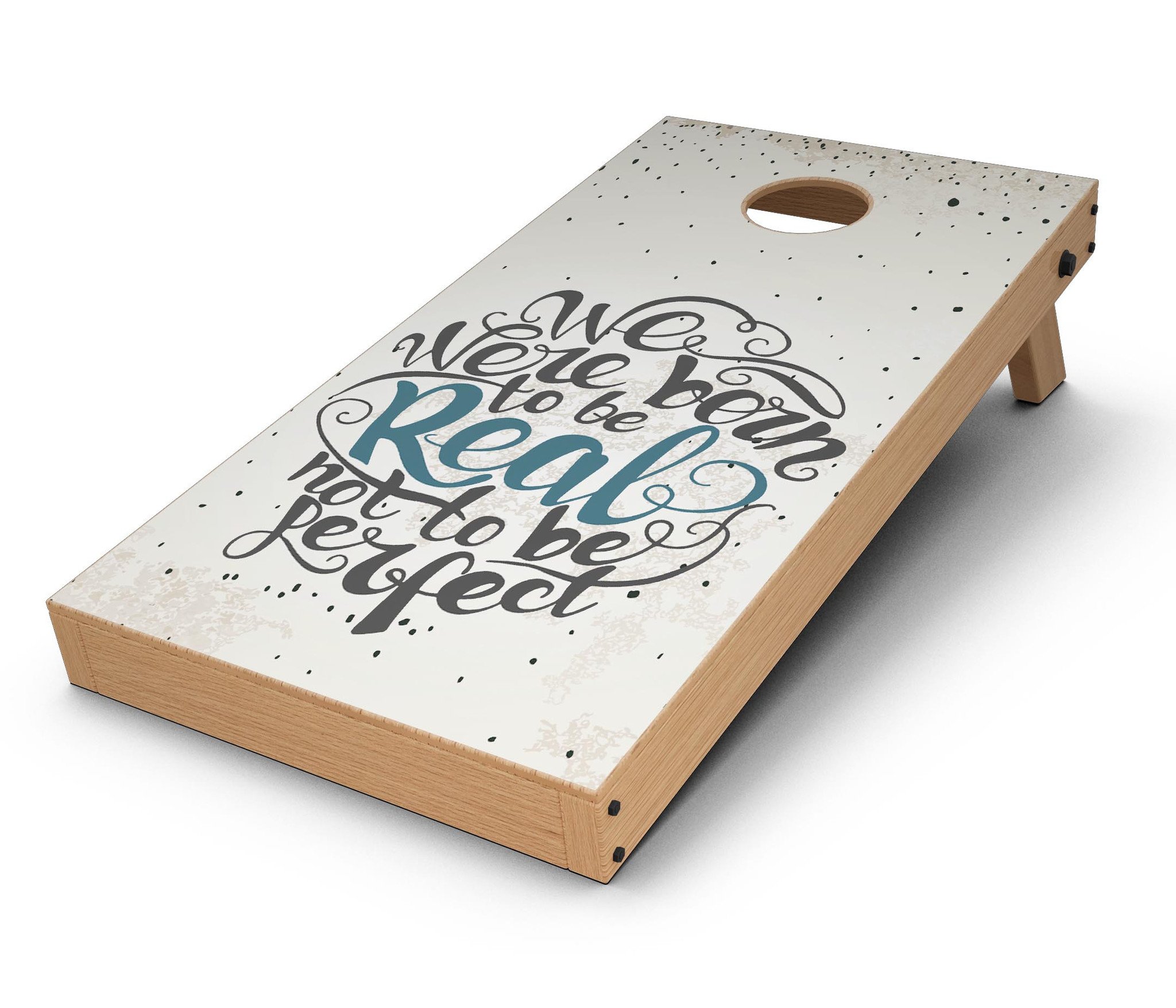 We Were Born to be Real CornHole Board Skin Decal Kit displayed on a Cornhole board, showcasing vibrant colors and design.