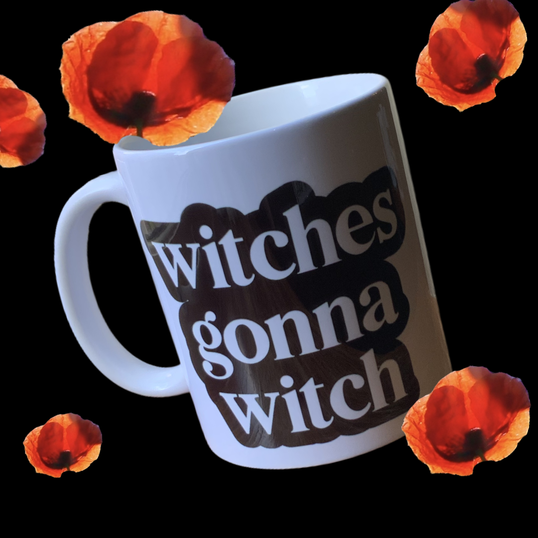 A whimsical 11oz ceramic mug with 'Witches Gonna Witch' design printed on both sides, perfect for hot or cold beverages.